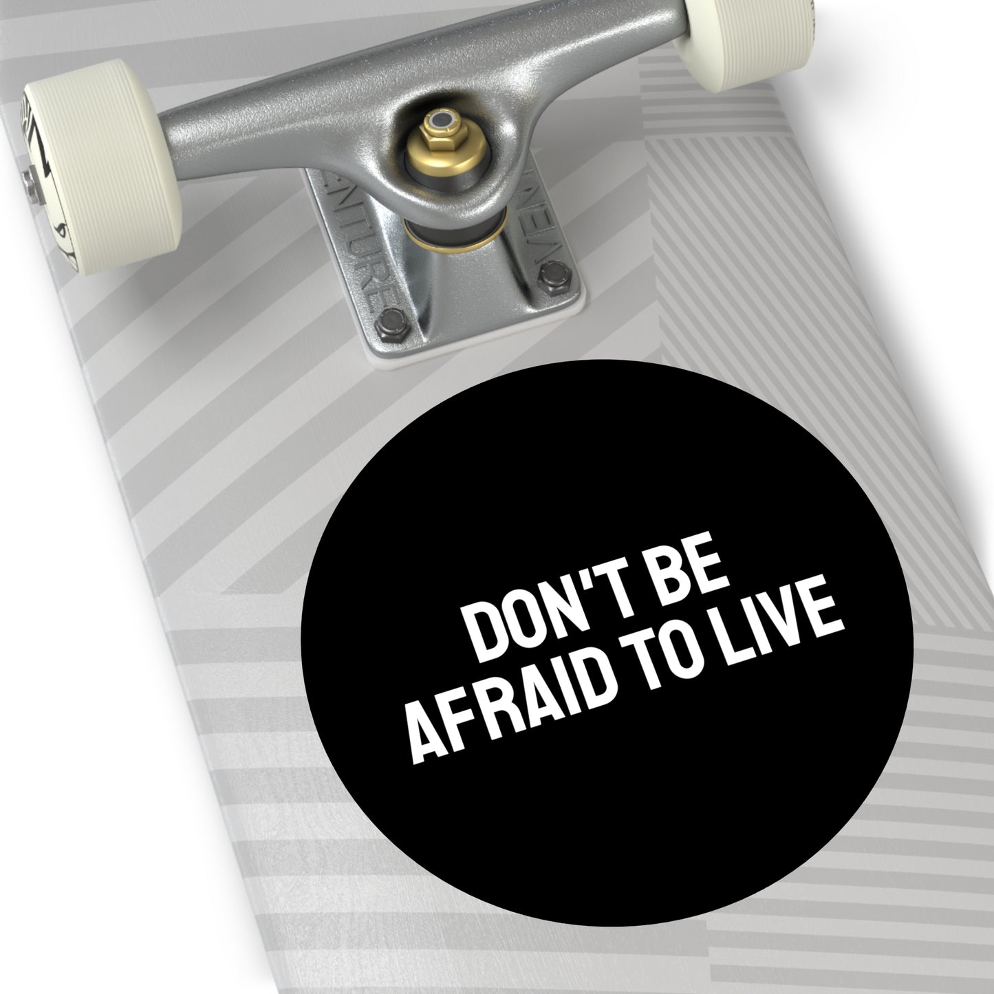 Don't Be Afraid To Live - Round Vinyl Stickers
