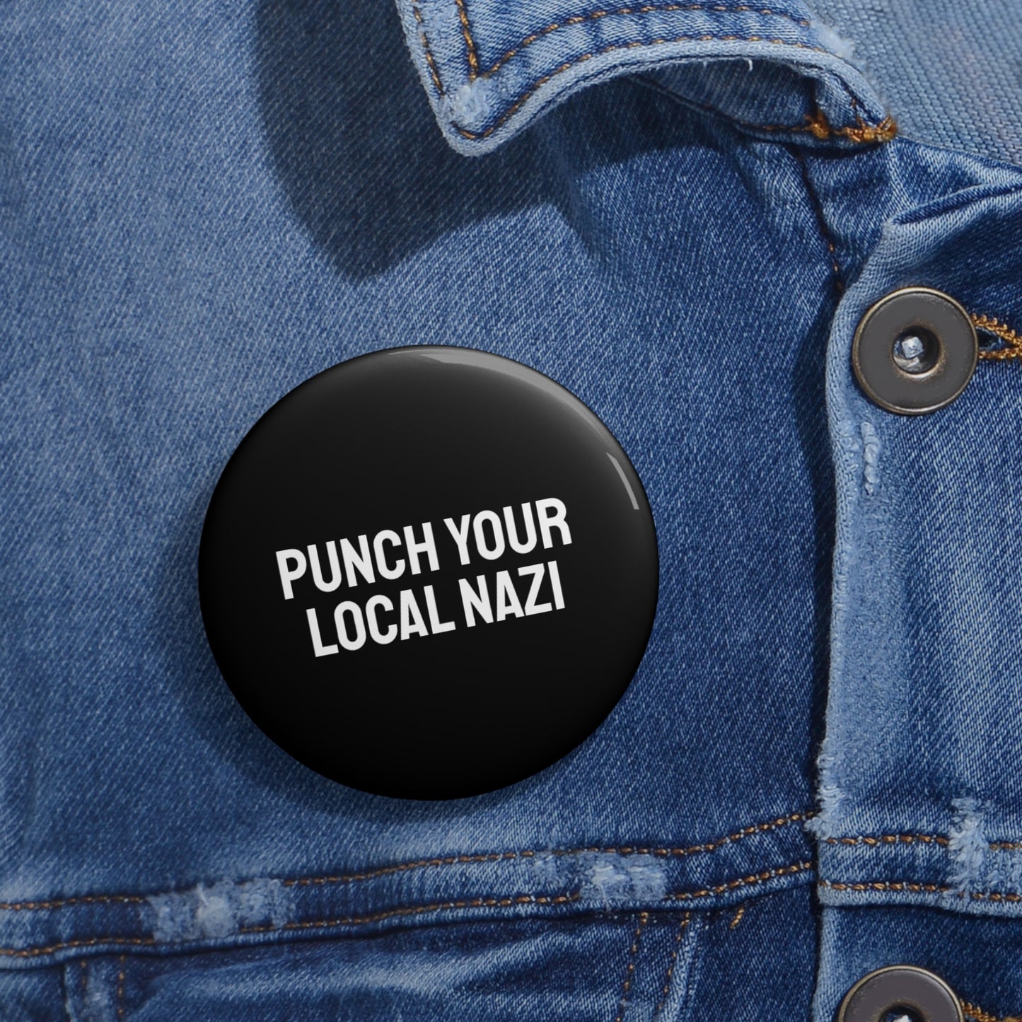 Punch Your Local Nazi - Pin Buttons