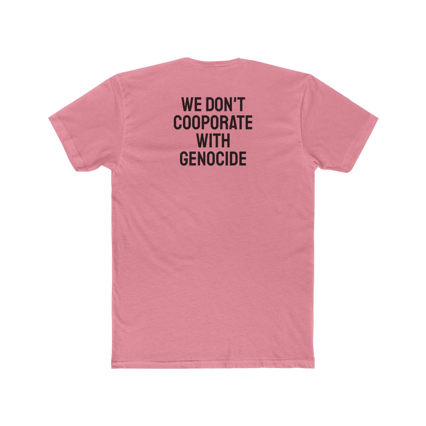 We Don't Cooperate With Genocide - Unisex Cotton Crew Tee