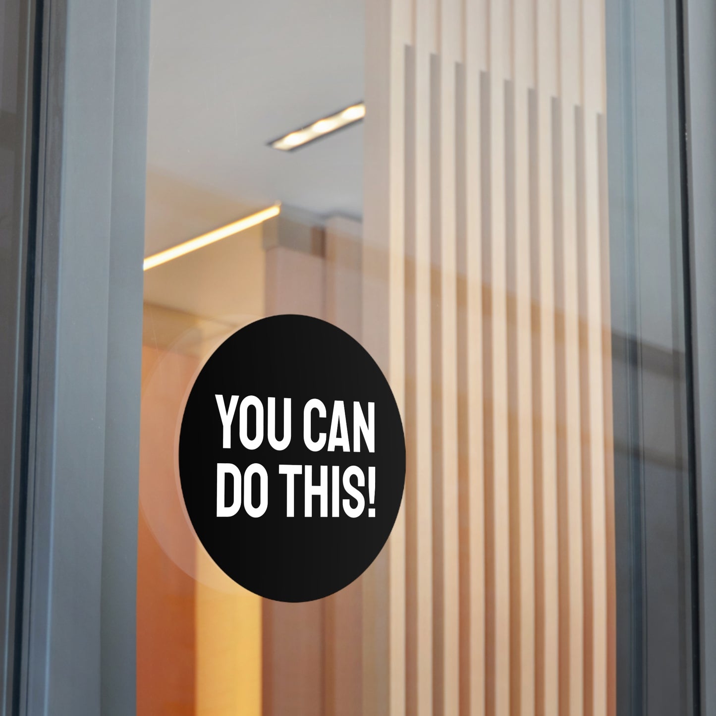 You Can Do This! - Round Vinyl Stickers