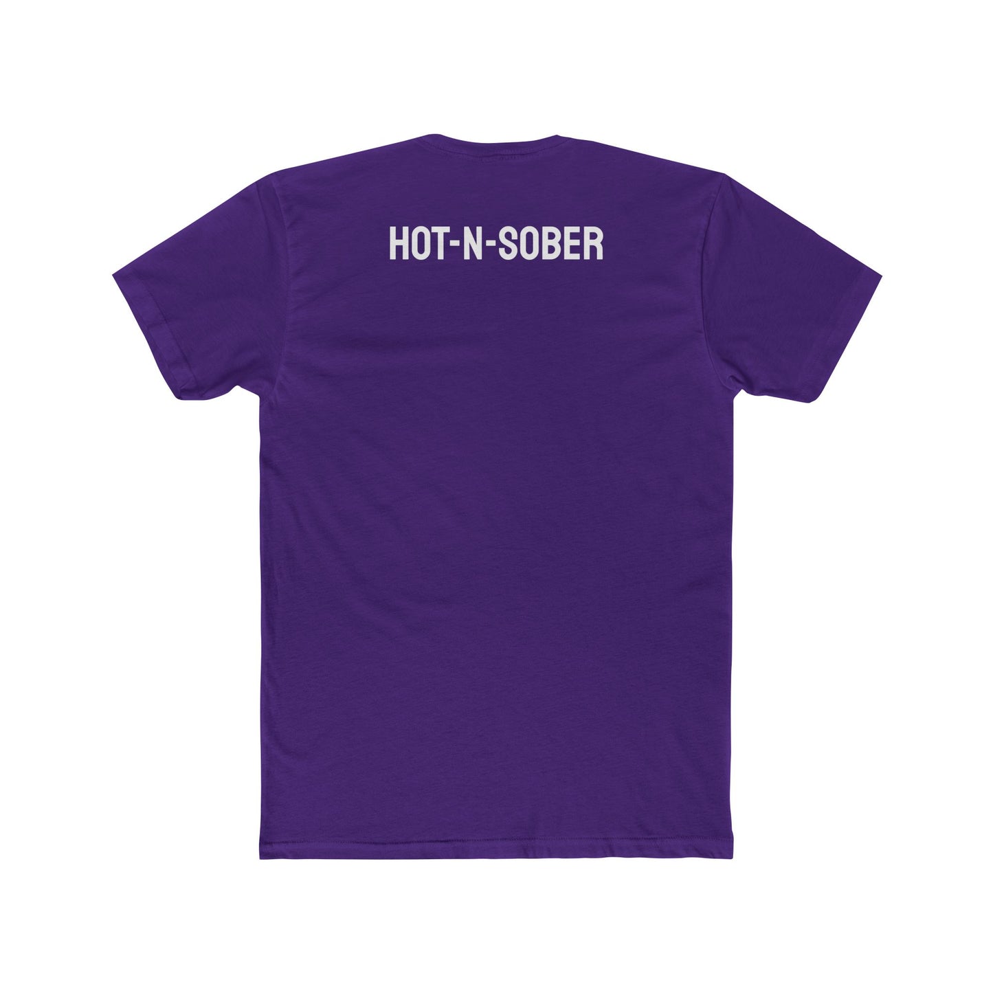 Hot-N-Sober - Unisex Cotton Crew Tee