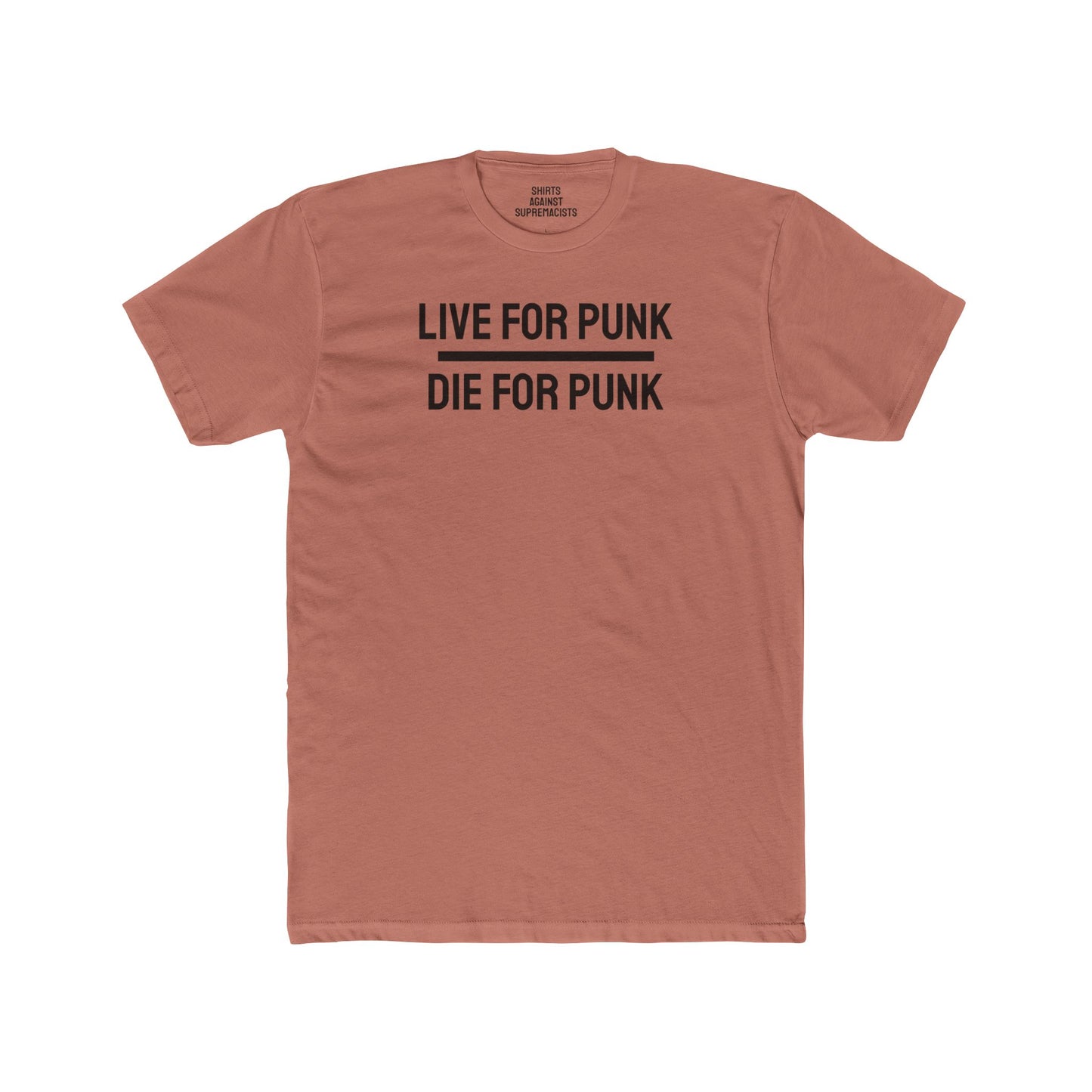 Live For Punk Die For Punk - Unisex Cotton Crew Tee