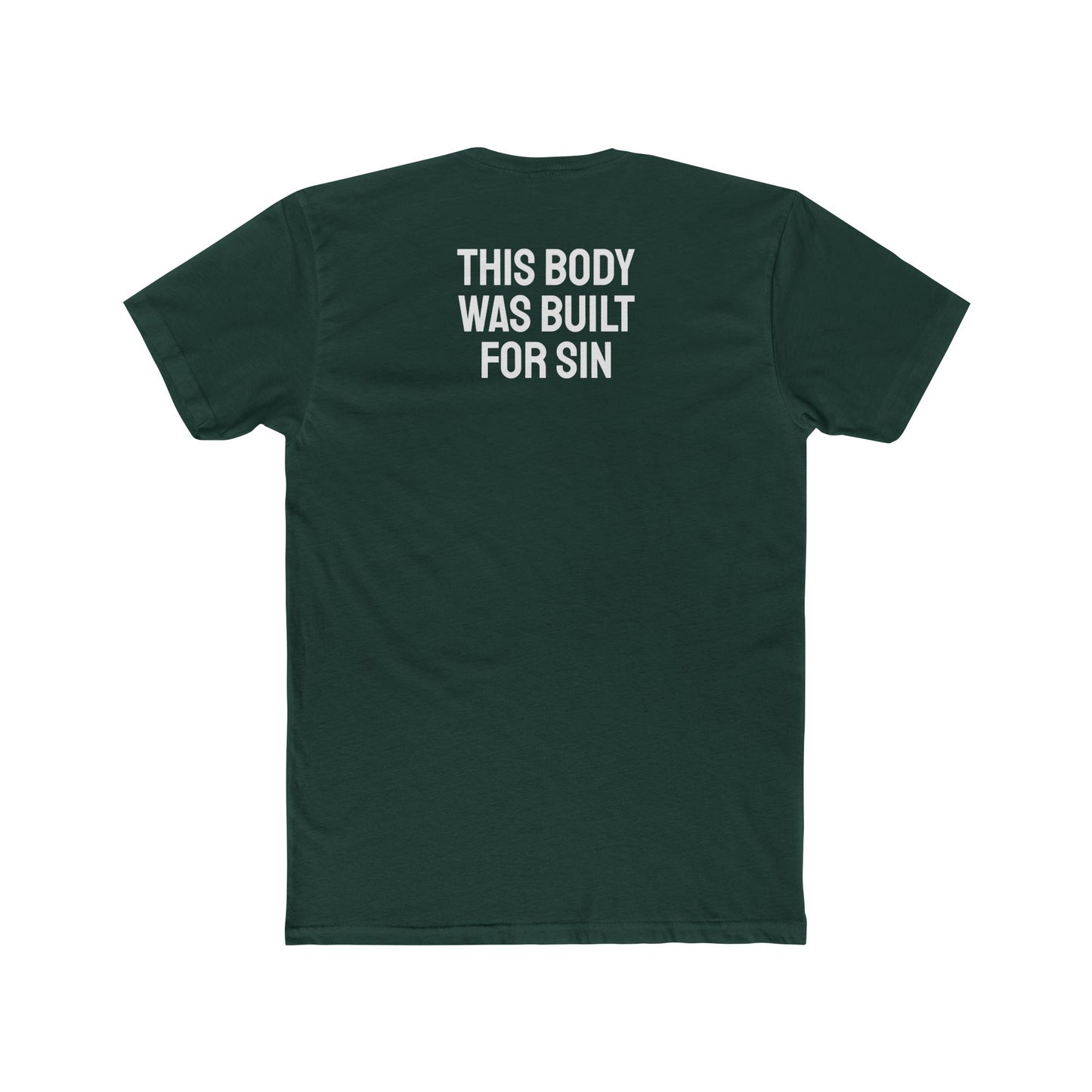 This Body Was Built For Sin - Unisex Cotton Crew Tee