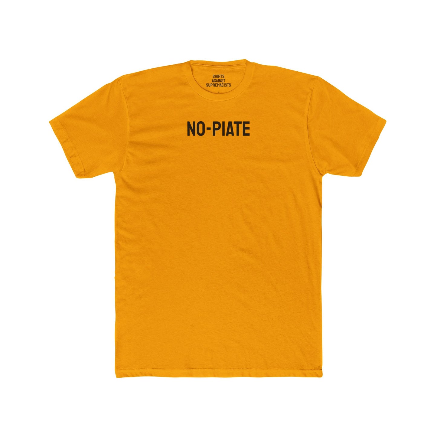 No-Piate - Unisex Cotton Crew Tee