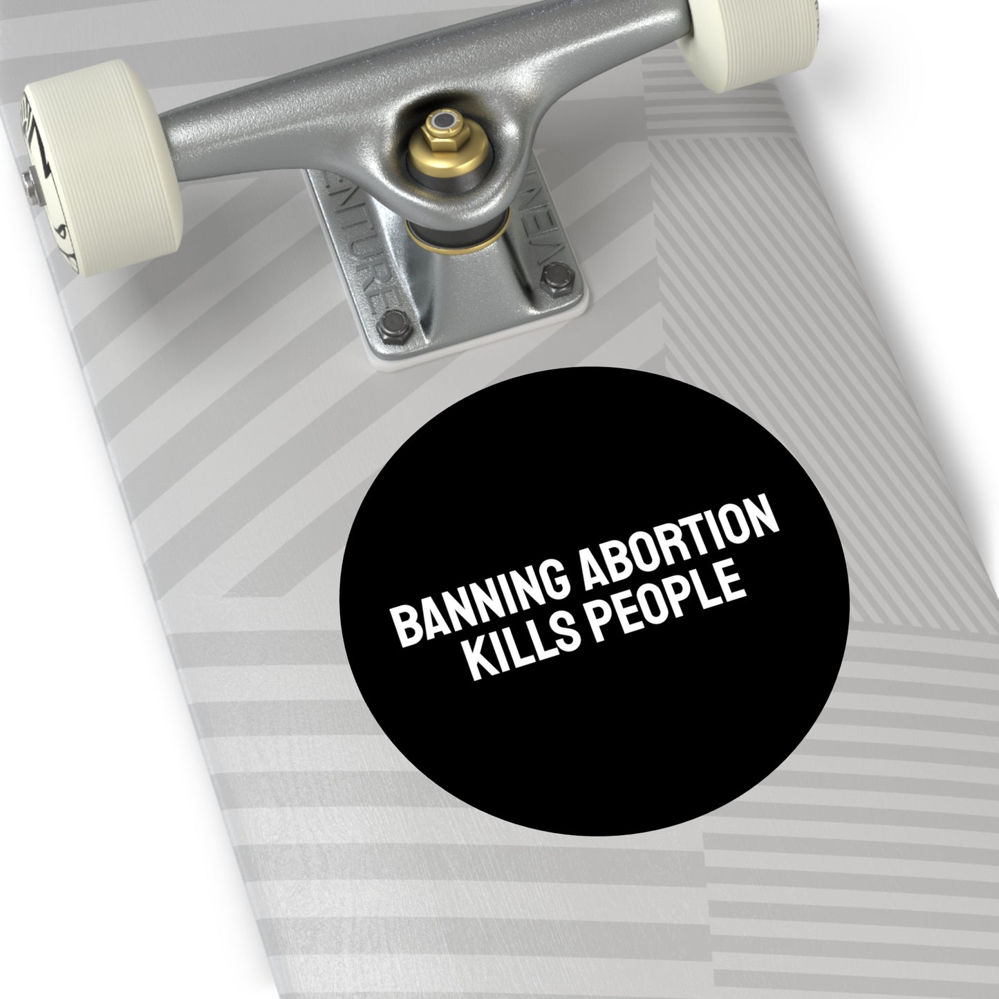 Banning Abortion Kills People - Round Vinyl Stickers