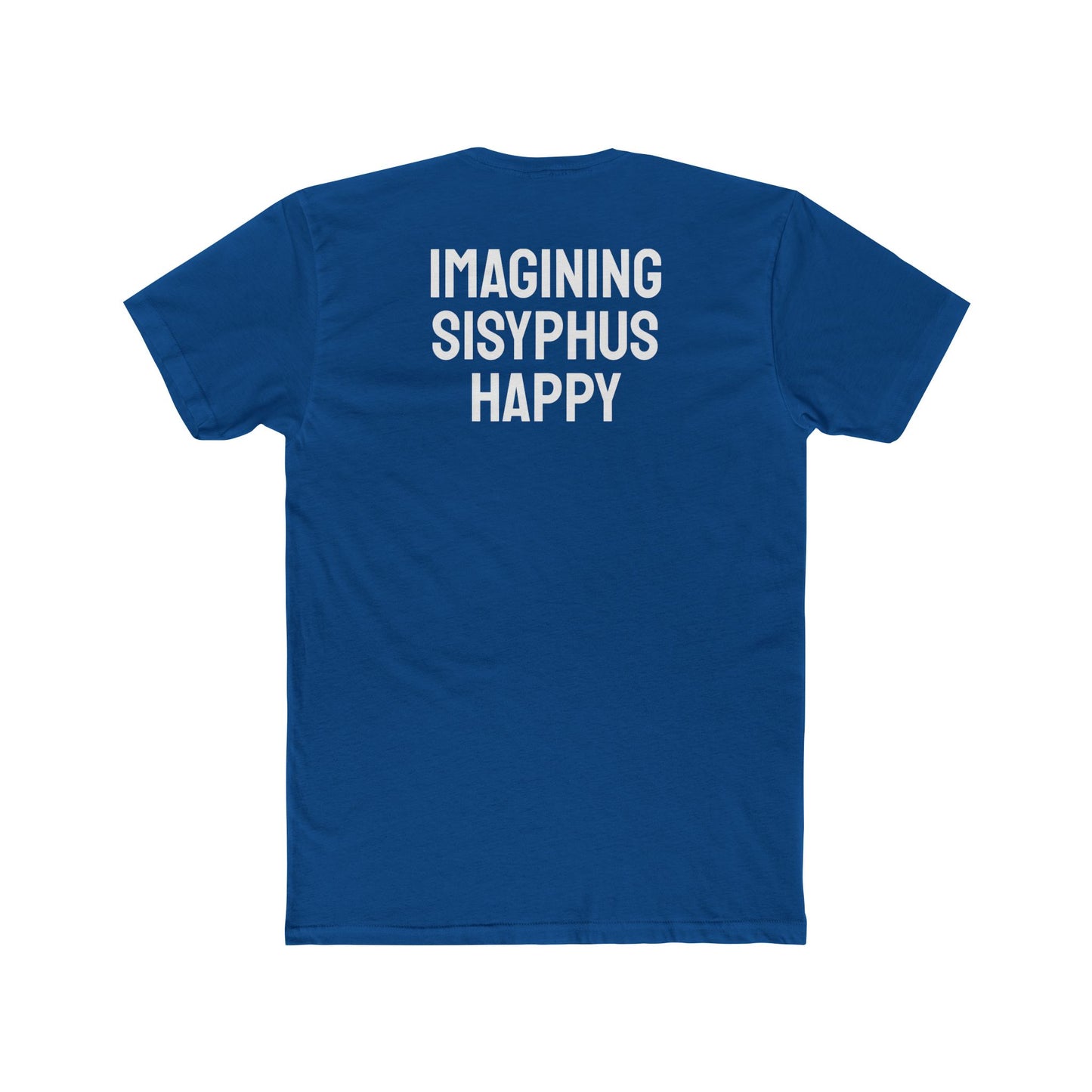 Imagining Sisyphus Happy - Unisex Cotton Crew Tee