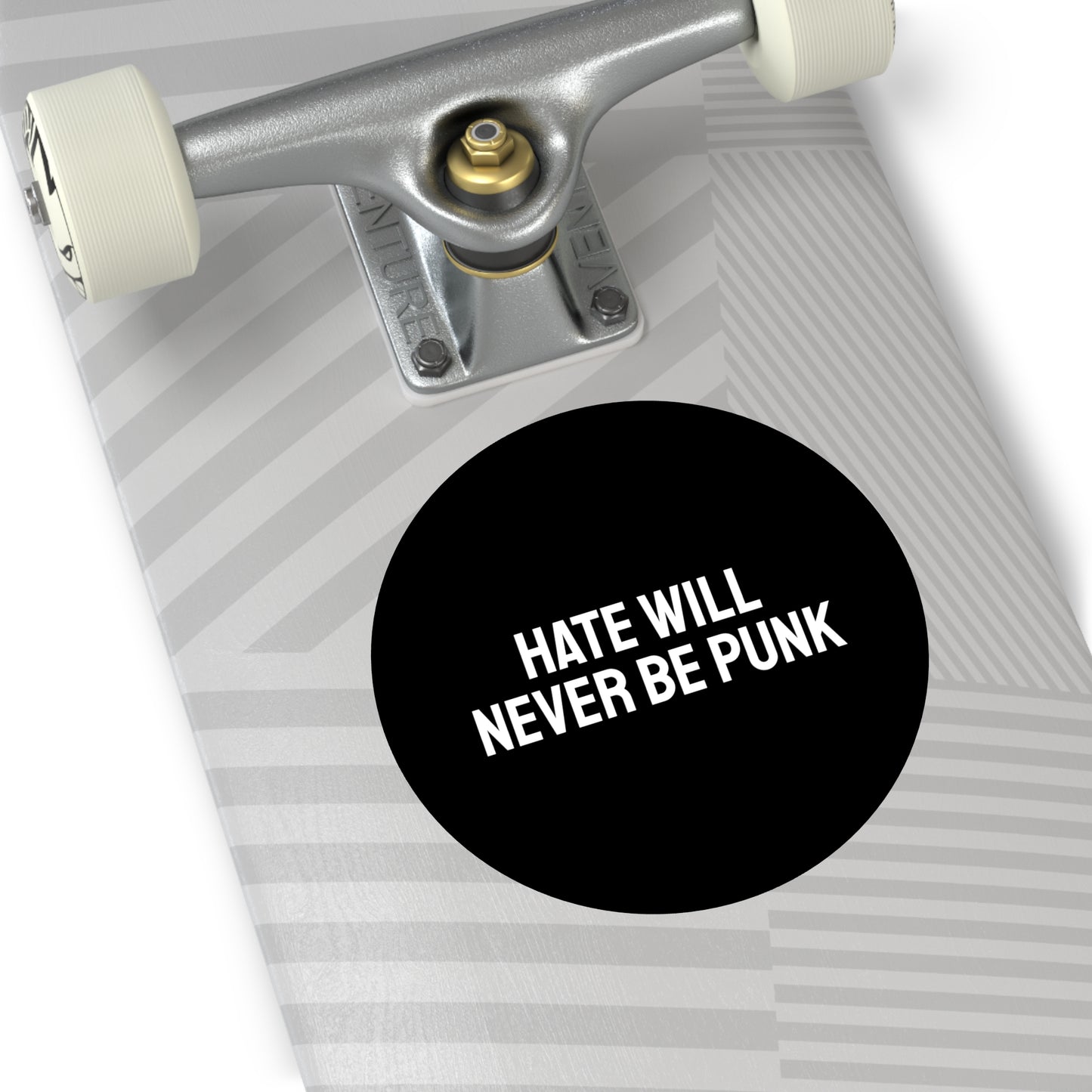 Hate Will Never Be Punk - Round Vinyl Stickers