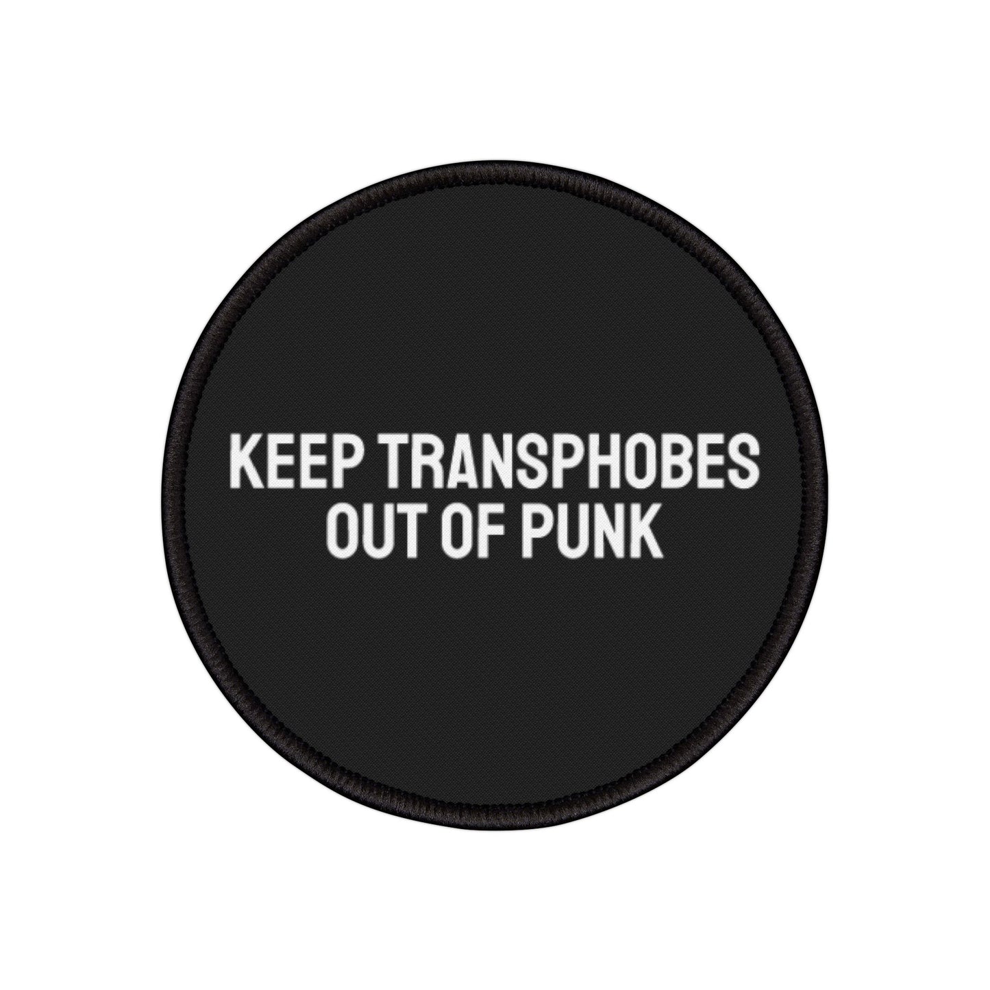 Keep Transphobes Out Of Punk - Iron-On Patch