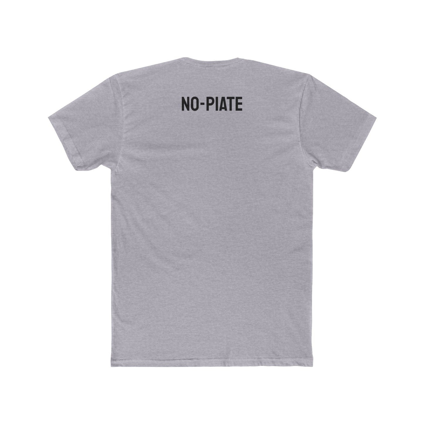 No-Piate - Unisex Cotton Crew Tee