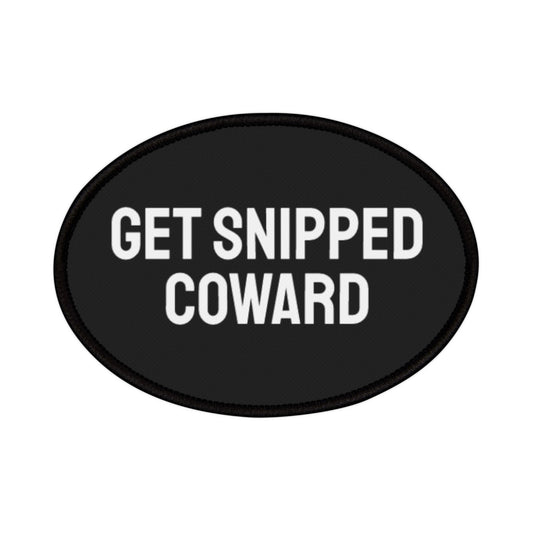 Get Snipped Coward - Iron-On Patch