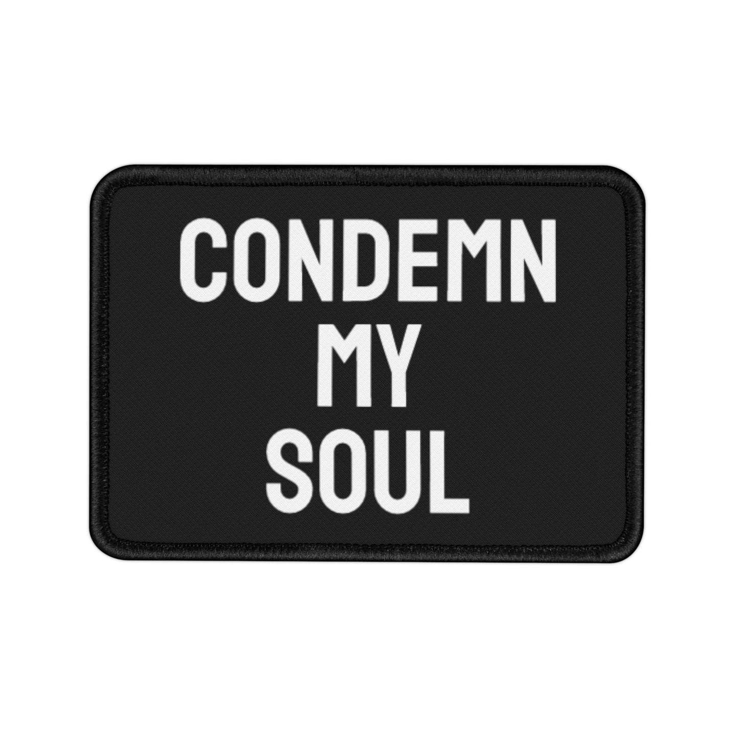 Condemn My Soul - Iron-On Patch