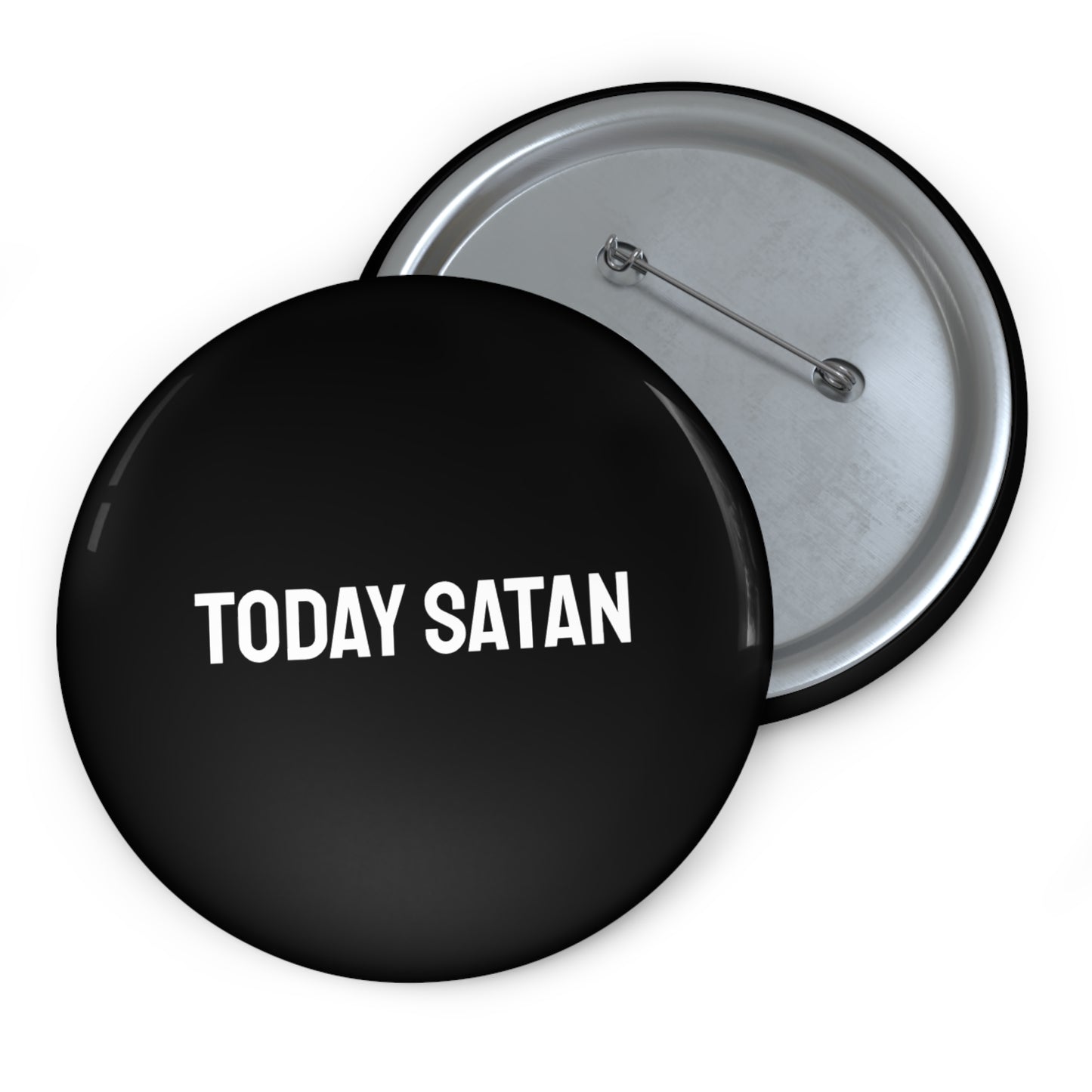 Today Satan - Pin Buttons