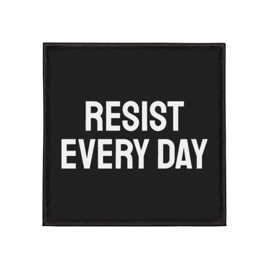 Resist Every Day - Iron-On Patch