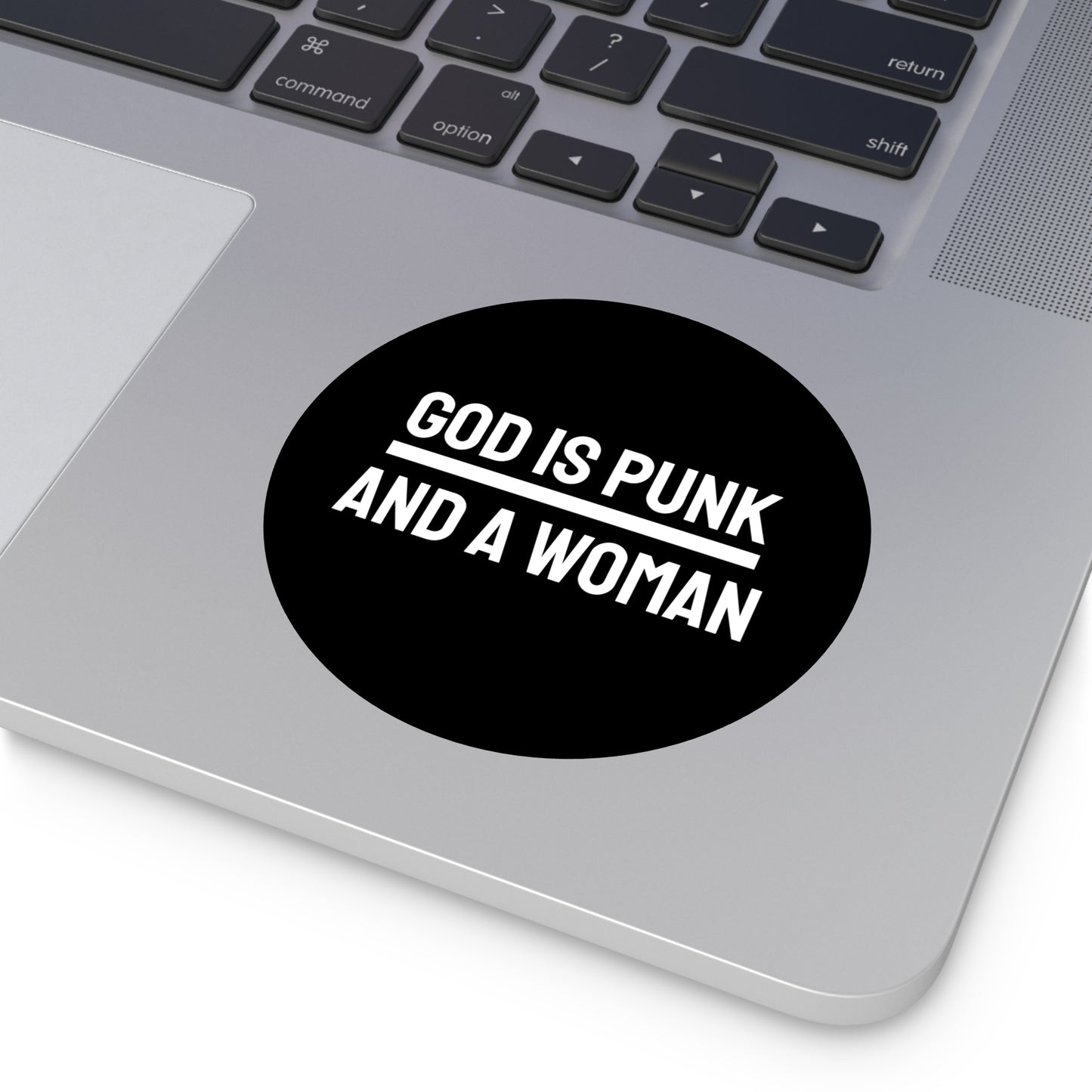 God Is Punk And A Woman - Round Vinyl Stickers