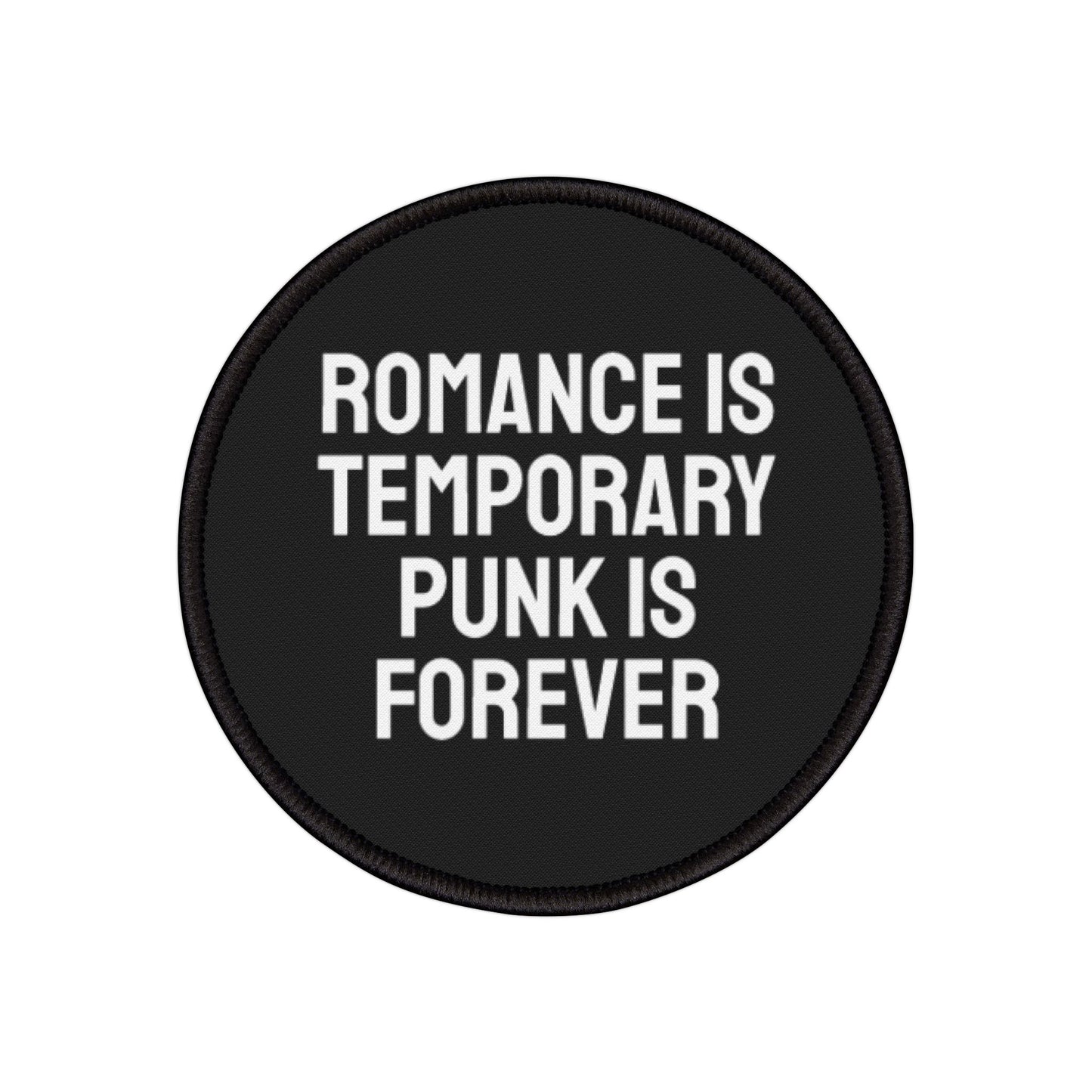 Romance Is Temporary Punk Is Forever - Iron-On Patch