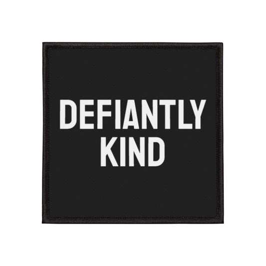 Defiantly Kind - Iron-On Patch