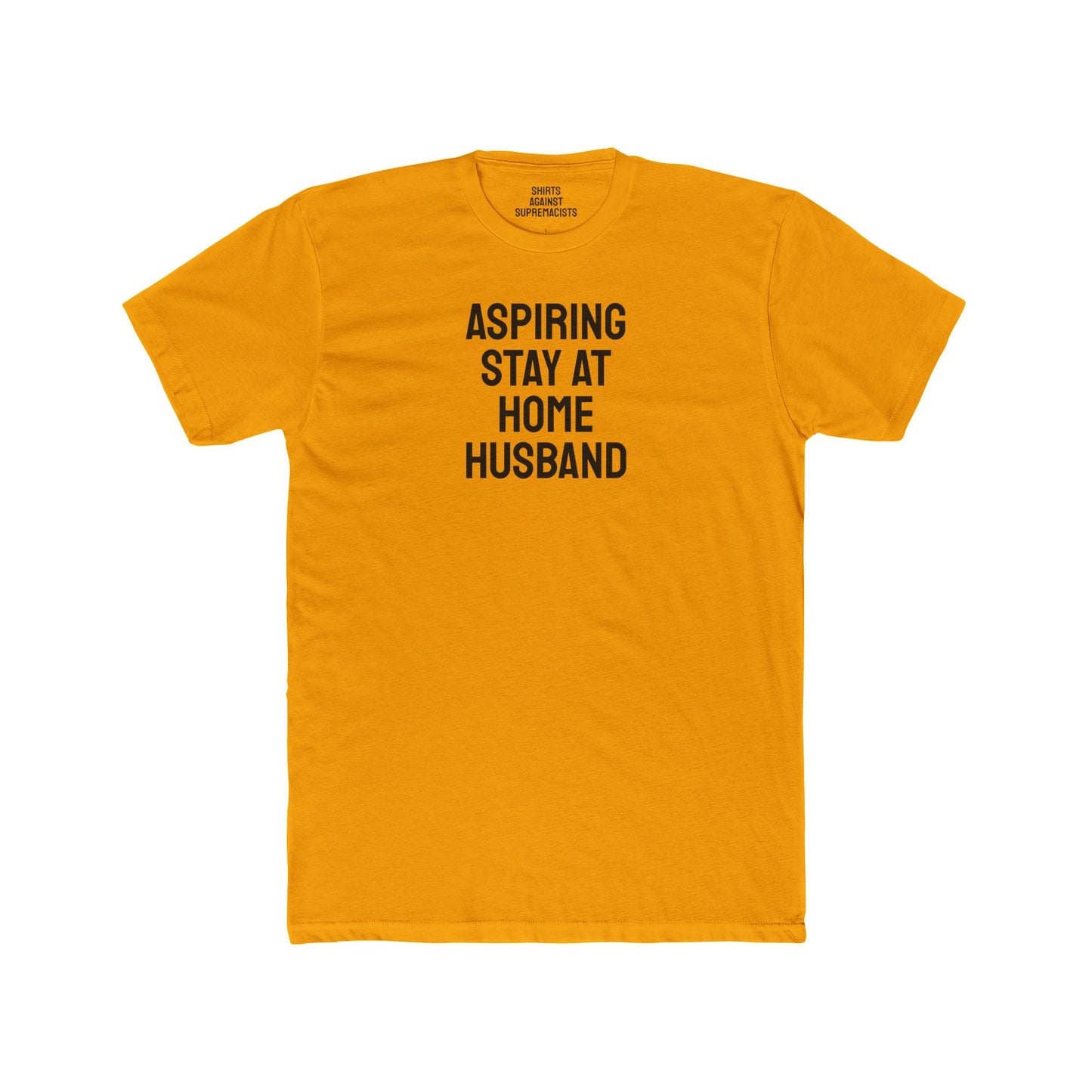 Aspiring Stay At Home Husband - Unisex Cotton Crew Tee