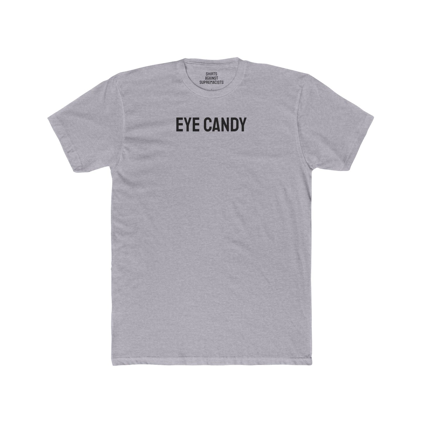 Eye Candy - Unisex Cotton Crew Tee