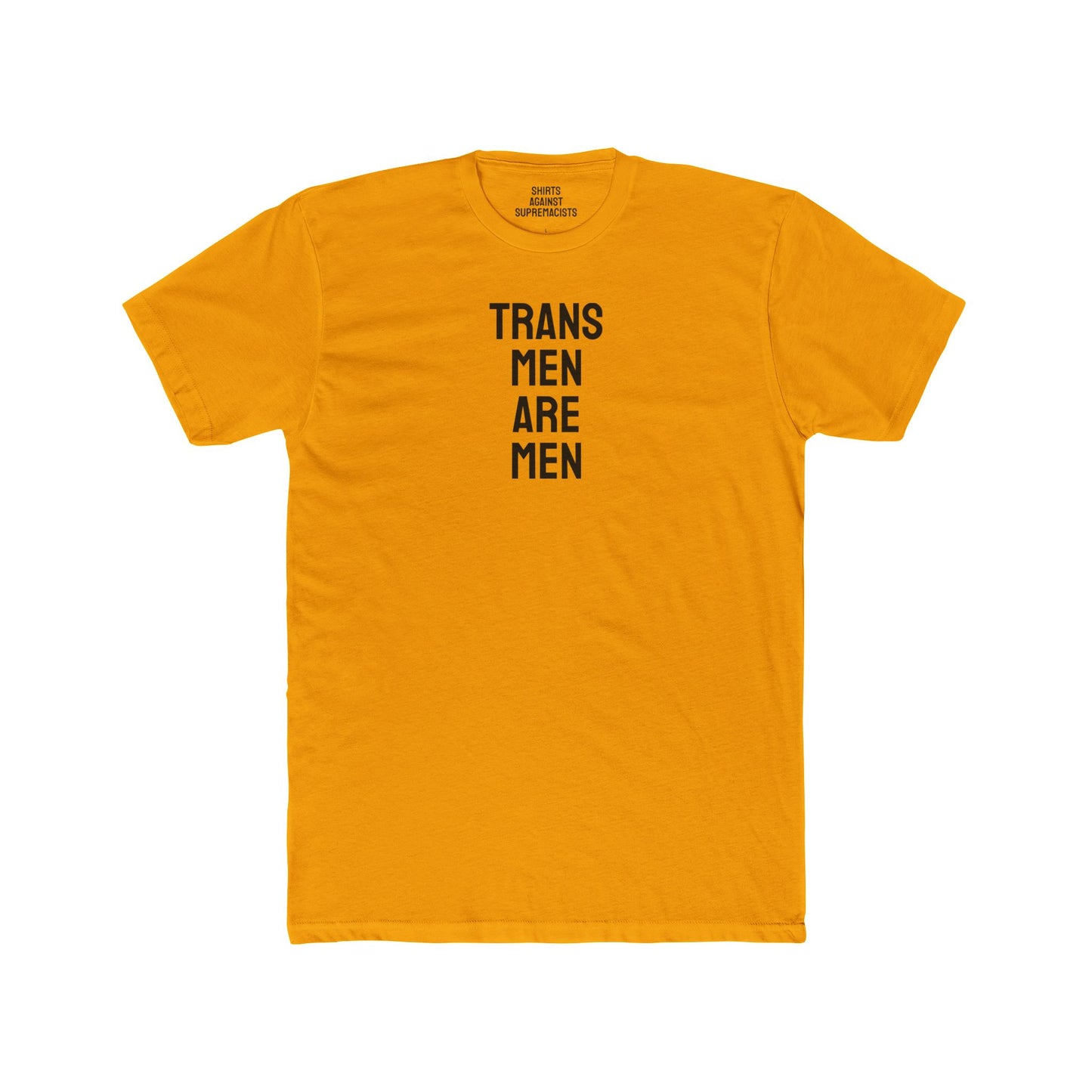 Trans Men Are Men - Unisex Cotton Crew Tee