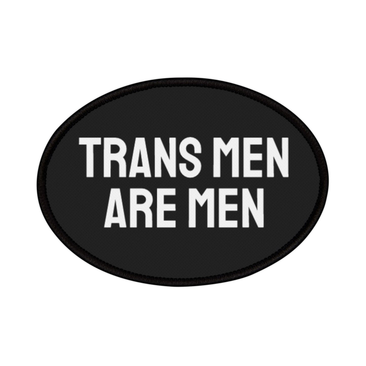 Trans Men Are Men - Iron-On Patch