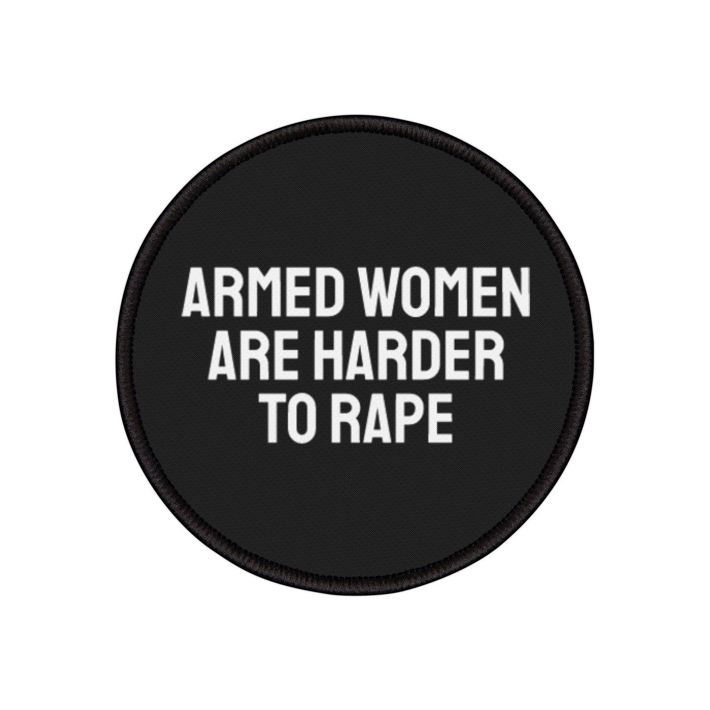 Armed Women Are Harder To Rape - Iron-On Patch