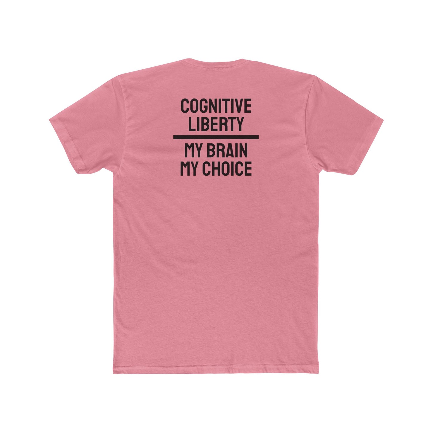 Cognitive Liberty My Brain My Choice - Unisex Cotton Crew Tee