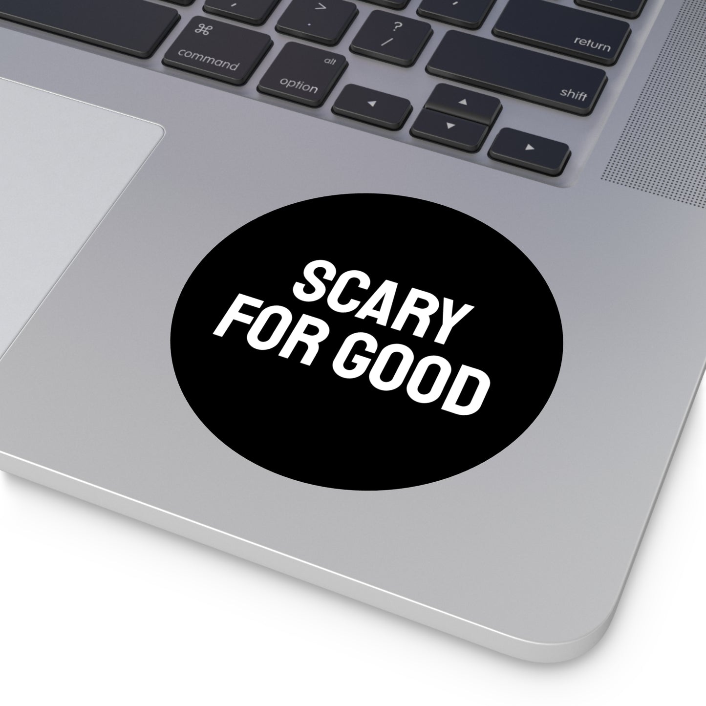 Scary For Good - Round Vinyl Stickers