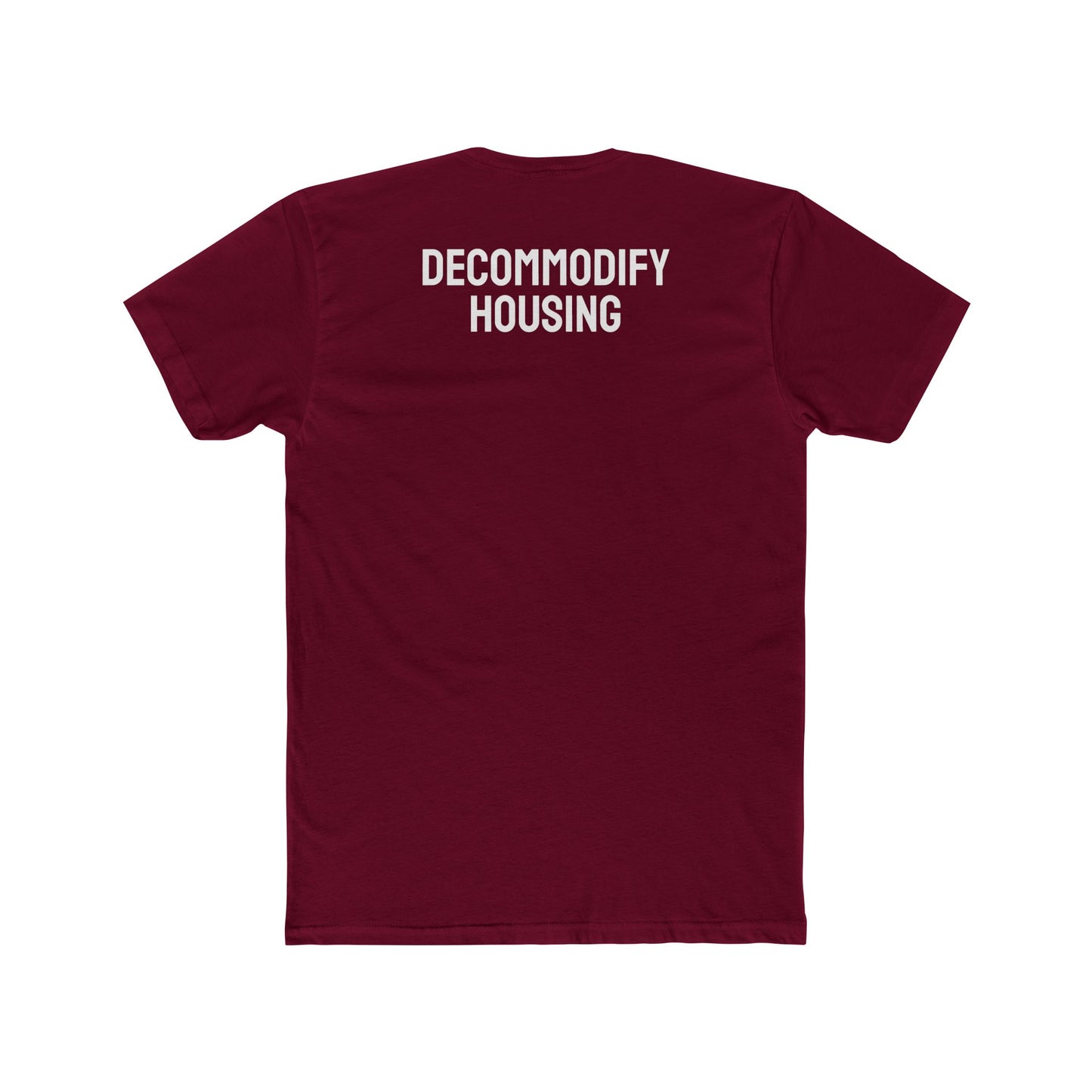 Decommodify Housing - Unisex Cotton Crew Tee