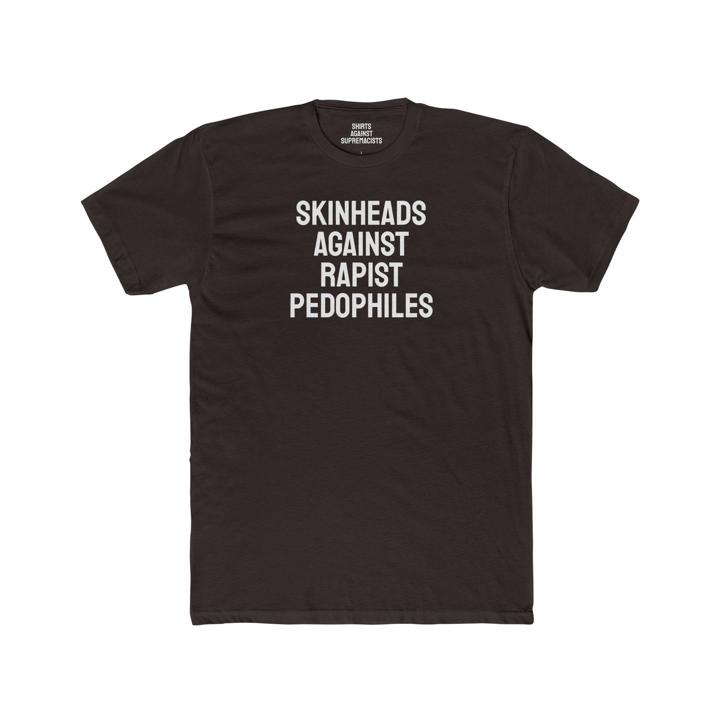Skinheads Against Rapist Pedophiles - Unisex Cotton Crew Tee