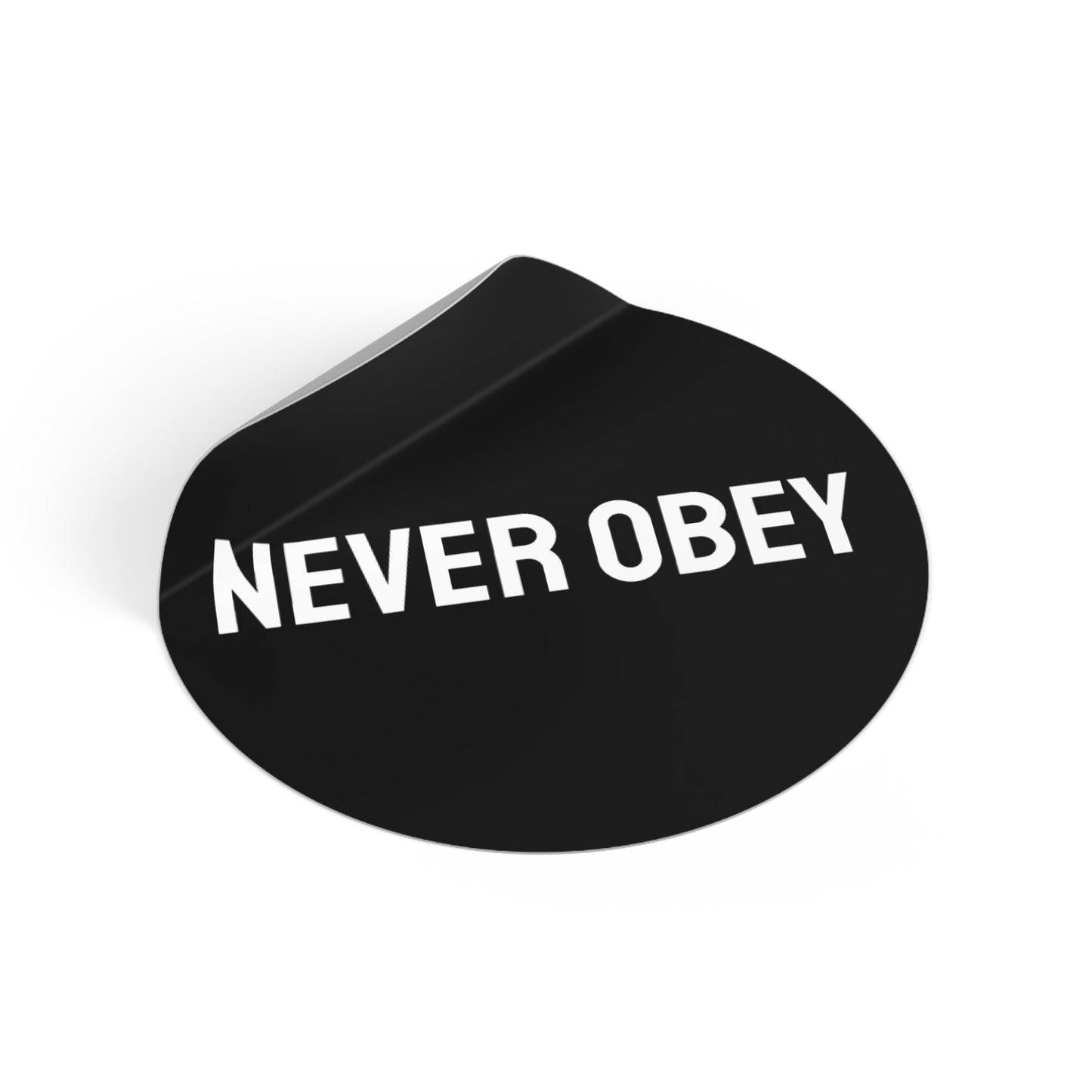 Never Obey - Round Vinyl Stickers