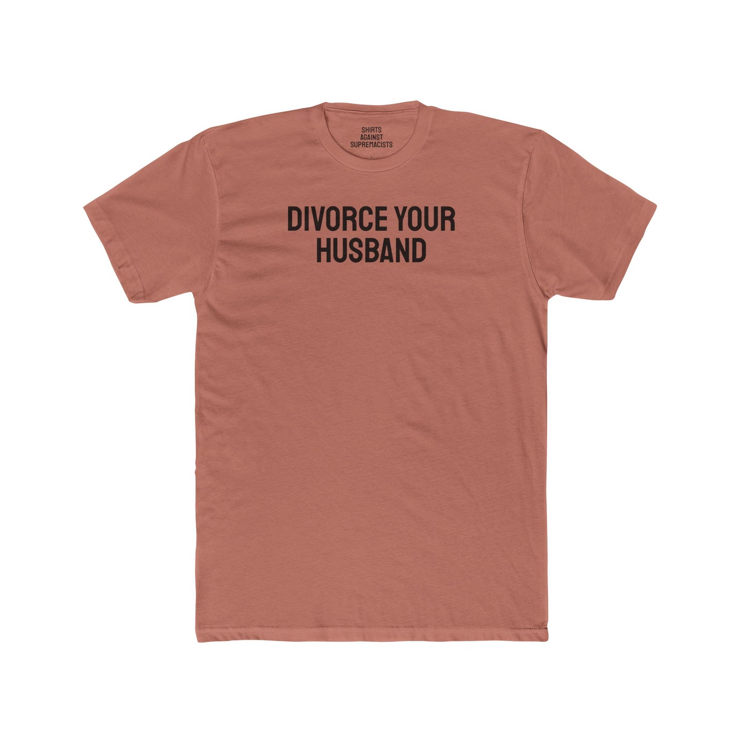 Divorce Your Husband - Unisex Cotton Crew Tee