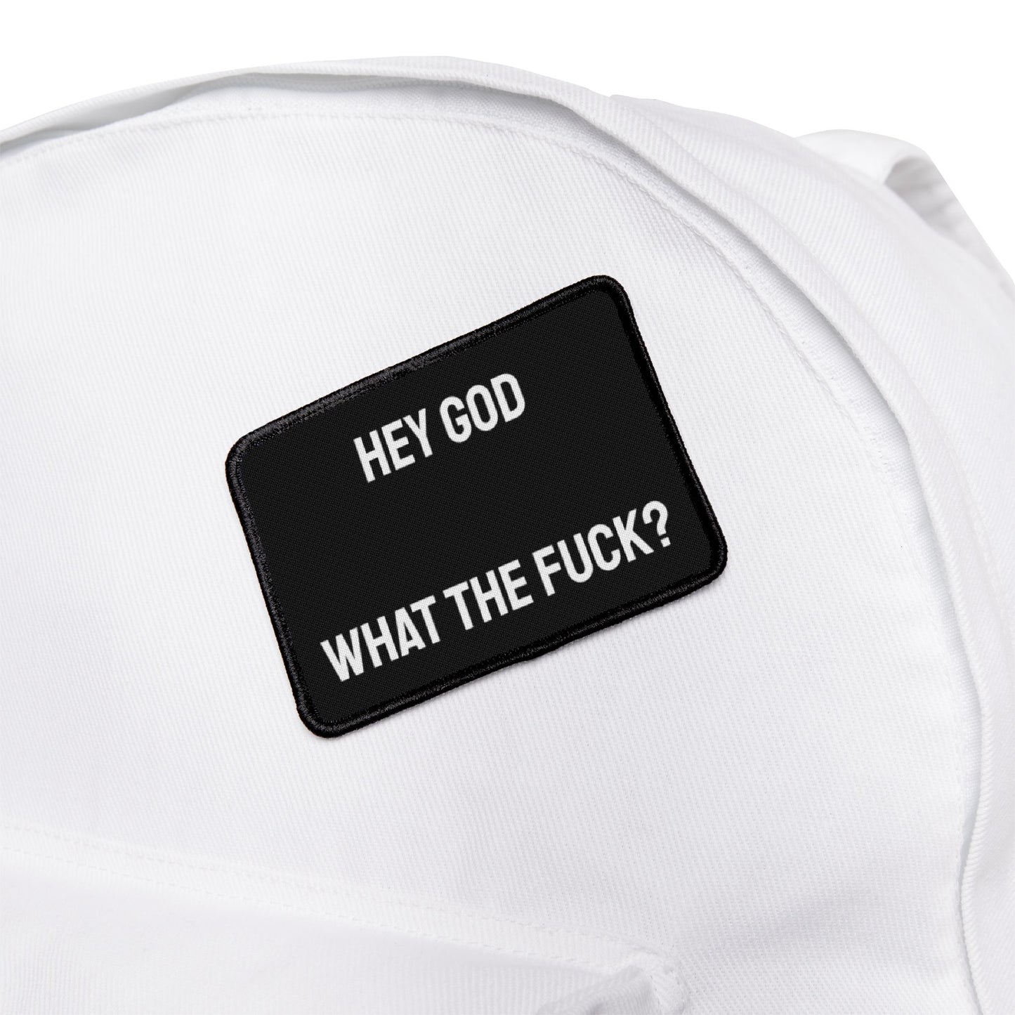 Hey God What The Fuck? - Iron-On Patch