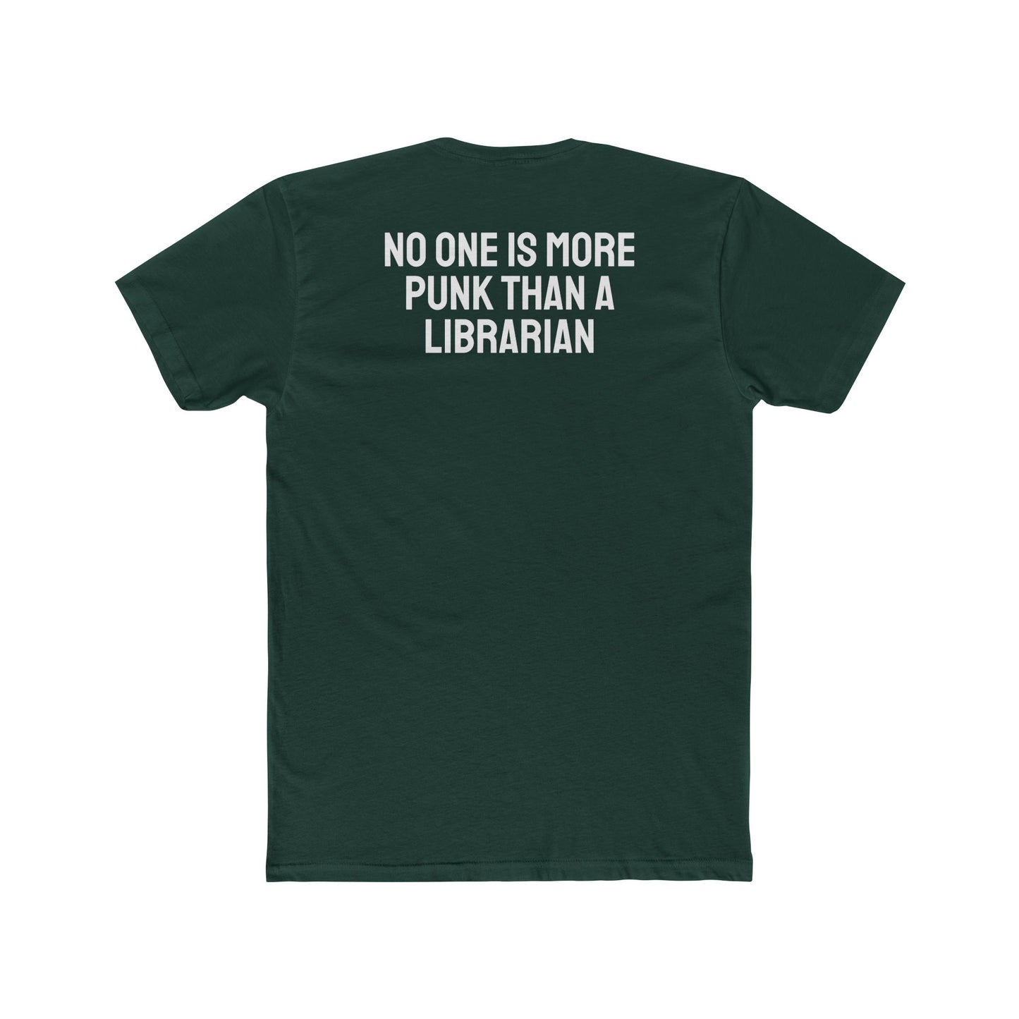 No One Is More Punk Than A Librarian - Unisex Cotton Crew Tee