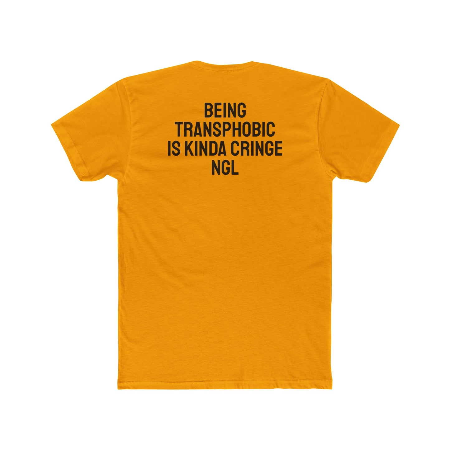 Being Transphobic Is Kinda Cringe NGL - Unisex Cotton Crew Tee