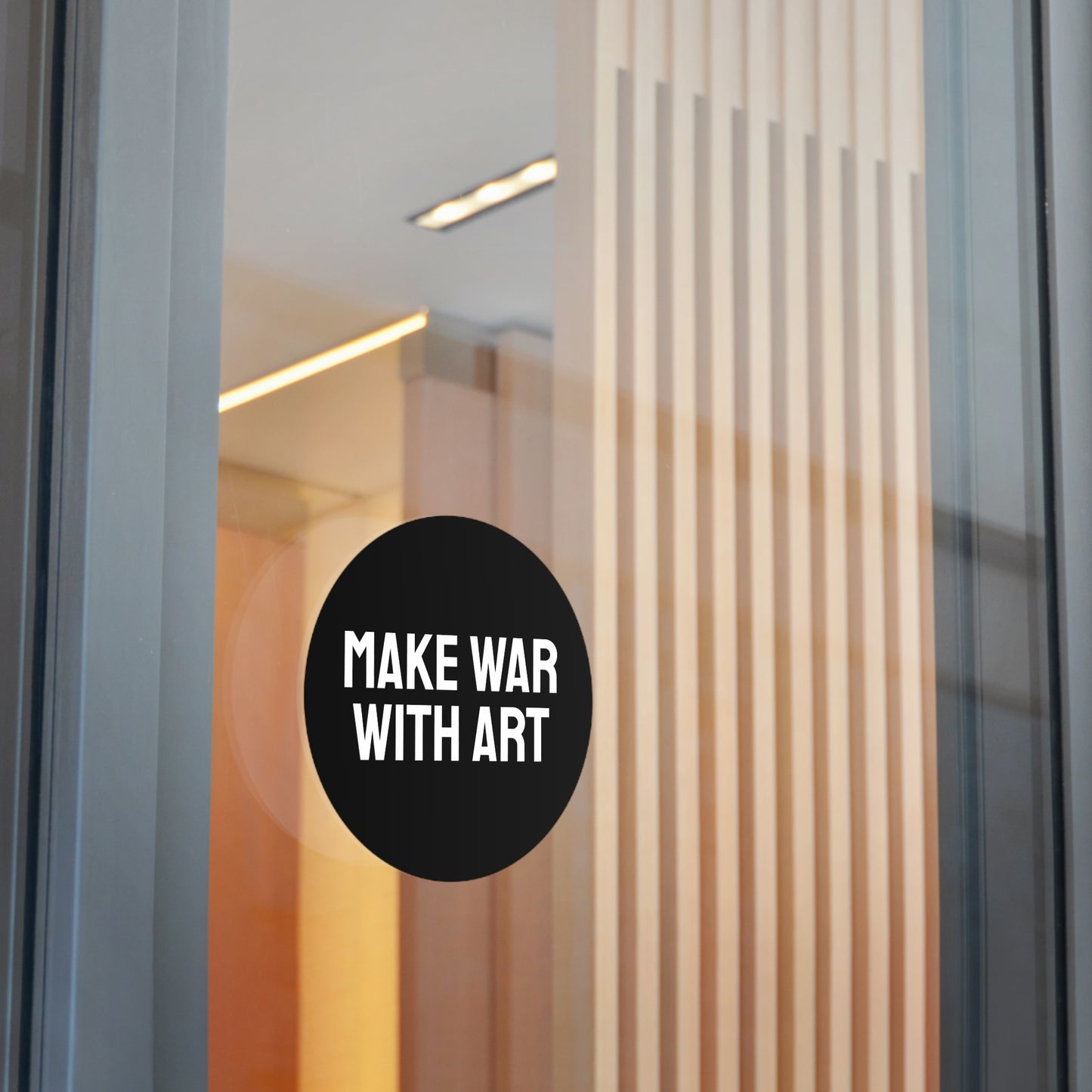 Make War With Art - Round Vinyl Stickers