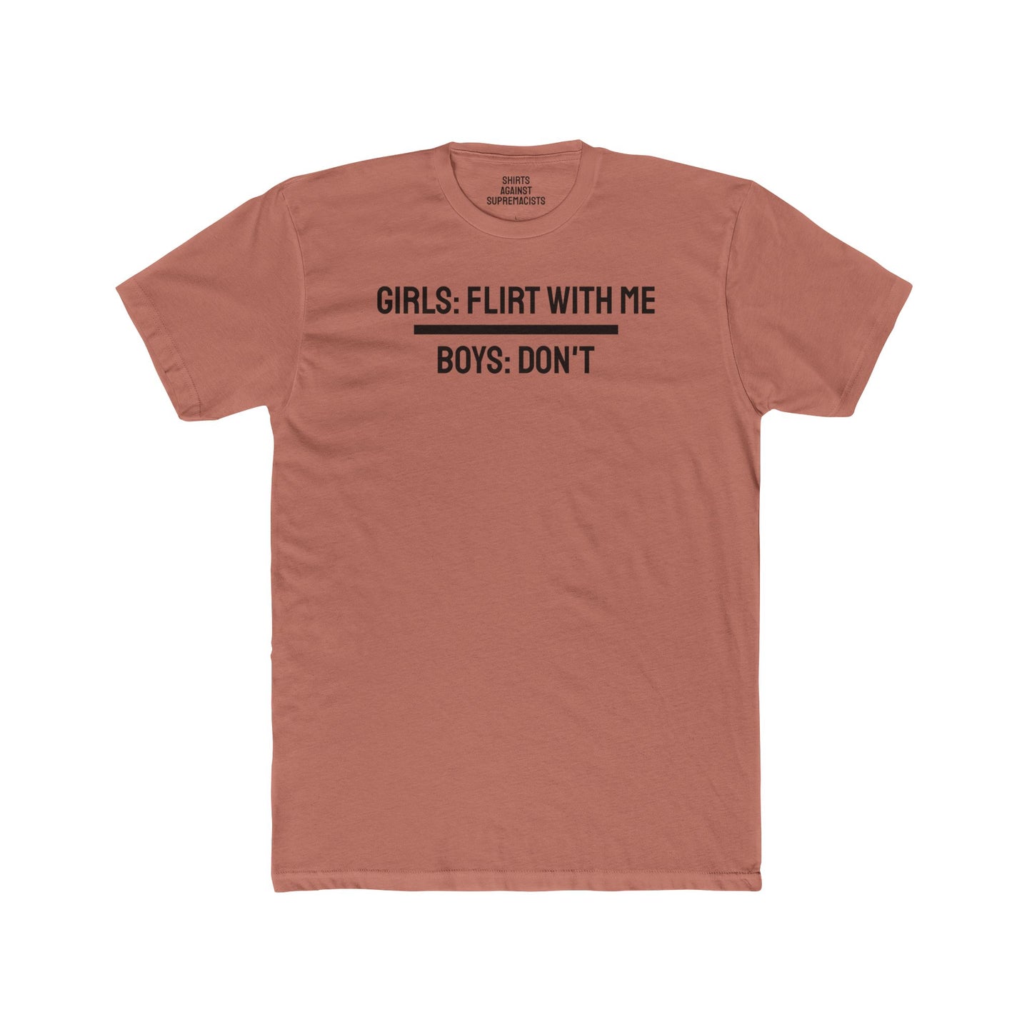 Girls: Flirt With Me Boys: Don't - Lesbian Unisex Cotton Crew Tee