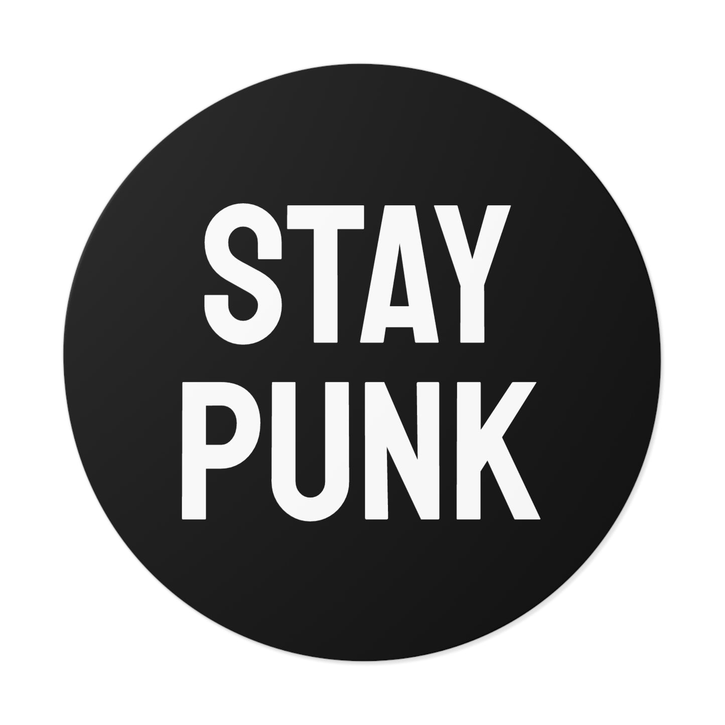 Stay Punk - Round Vinyl Stickers