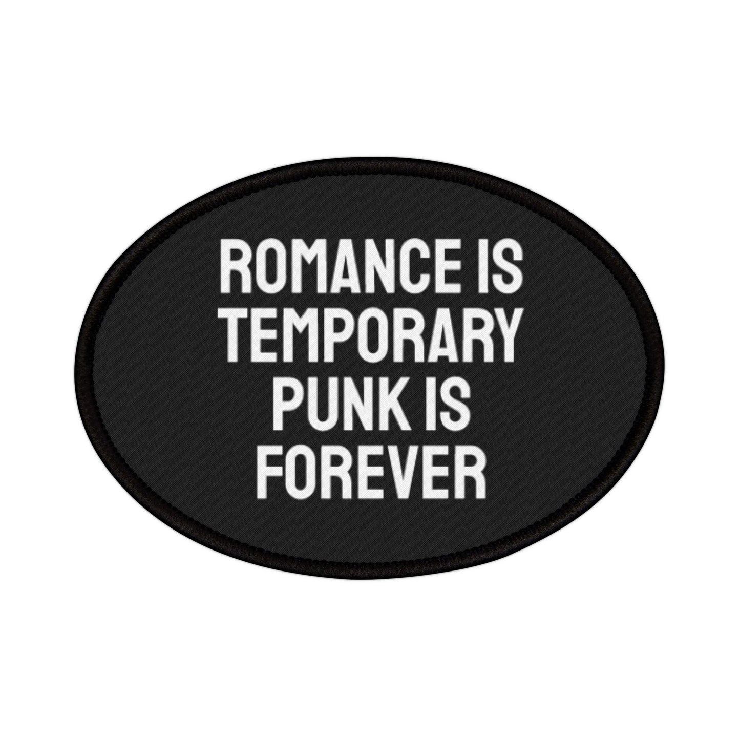 Romance Is Temporary Punk Is Forever - Iron-On Patch