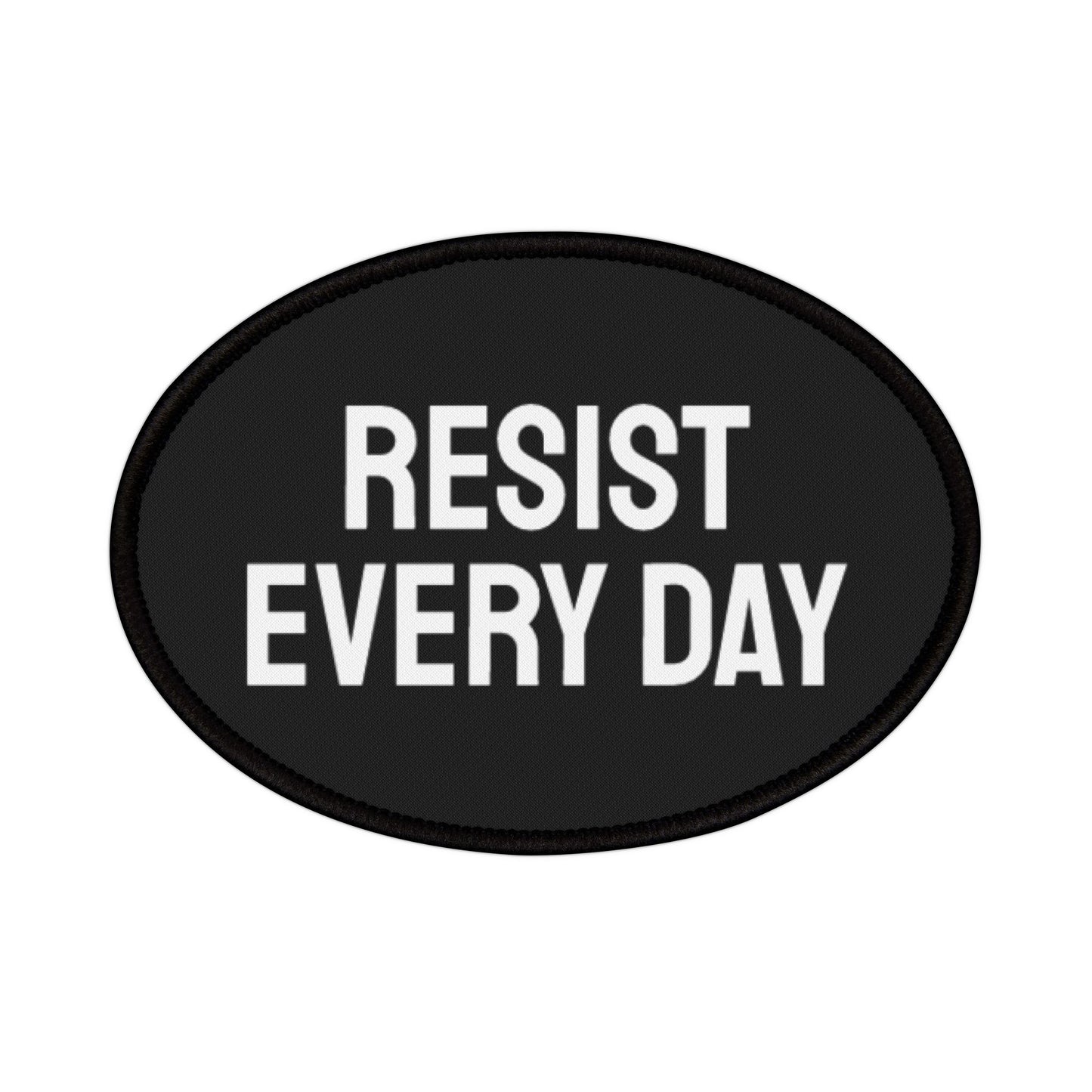 Resist Every Day - Iron-On Patch