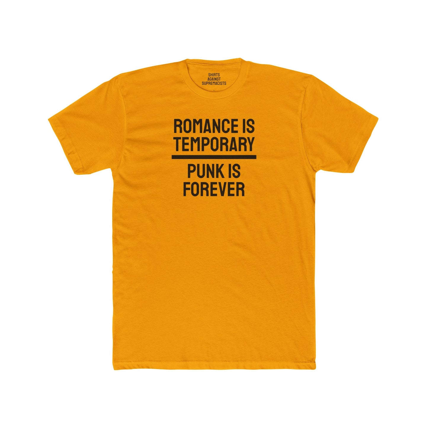 Romance Is Temporary Punk Is Forever - Unisex Cotton Crew Tee