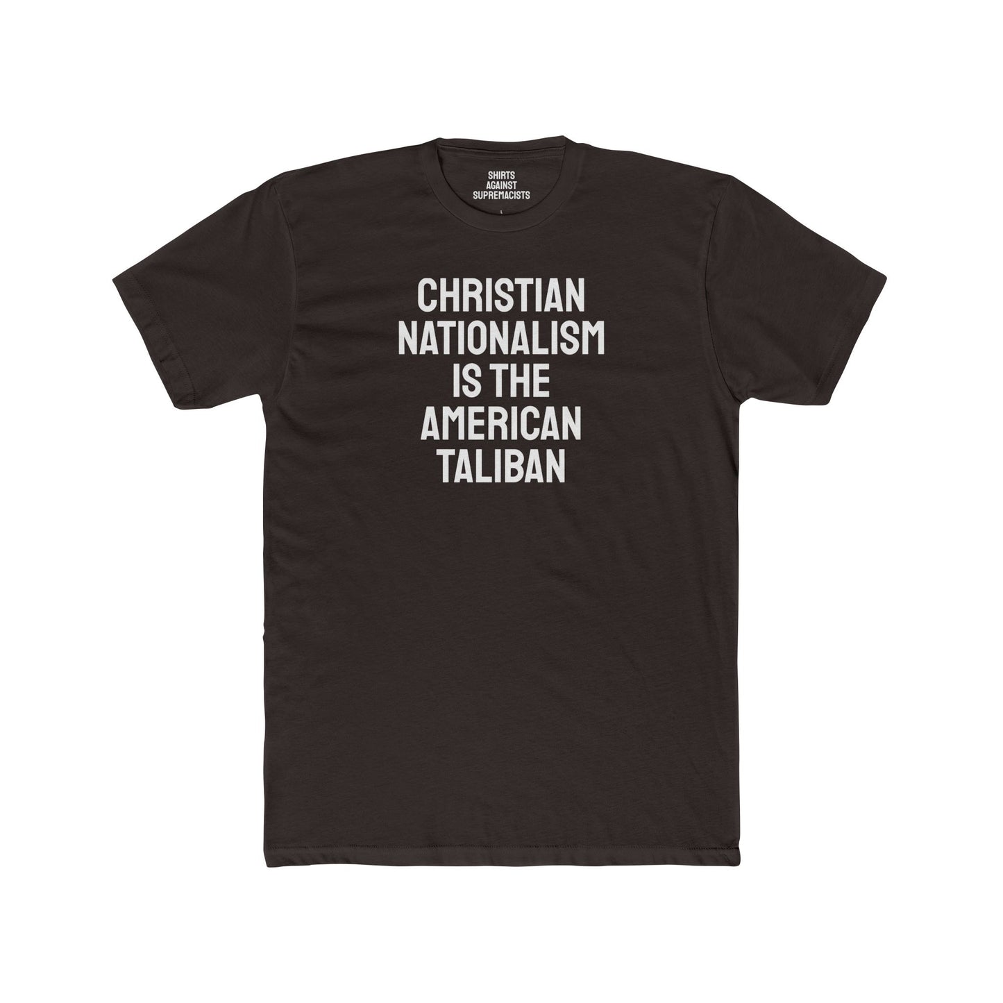 Christian Nationalism Is The American Taliban - Unisex Cotton Crew Tee