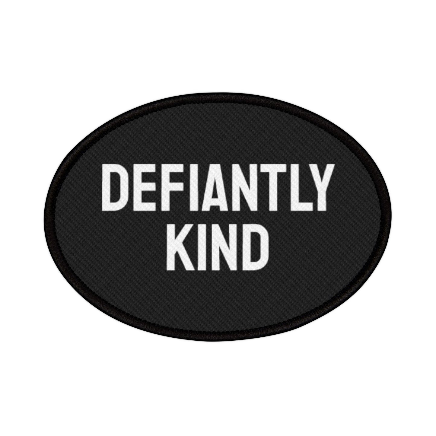 Defiantly Kind - Iron-On Patch