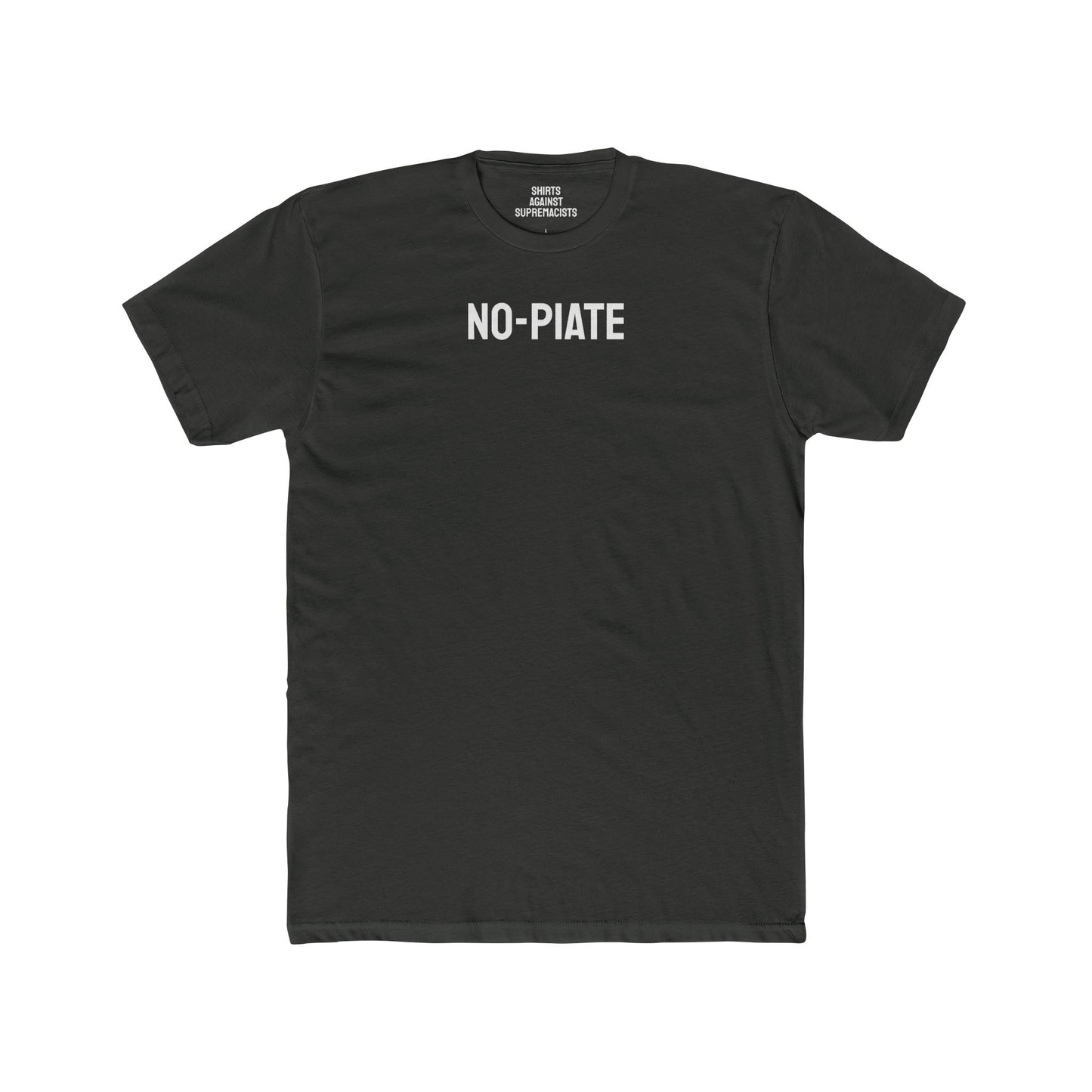 No-Piate - Unisex Cotton Crew Tee