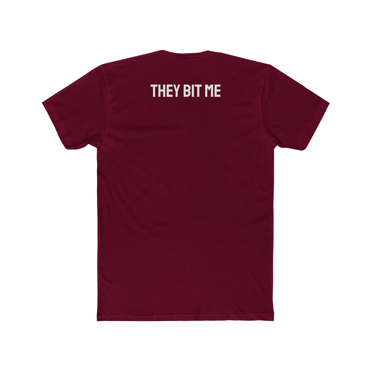 They Bit Me - Couple's Unisex Cotton Crew Tee