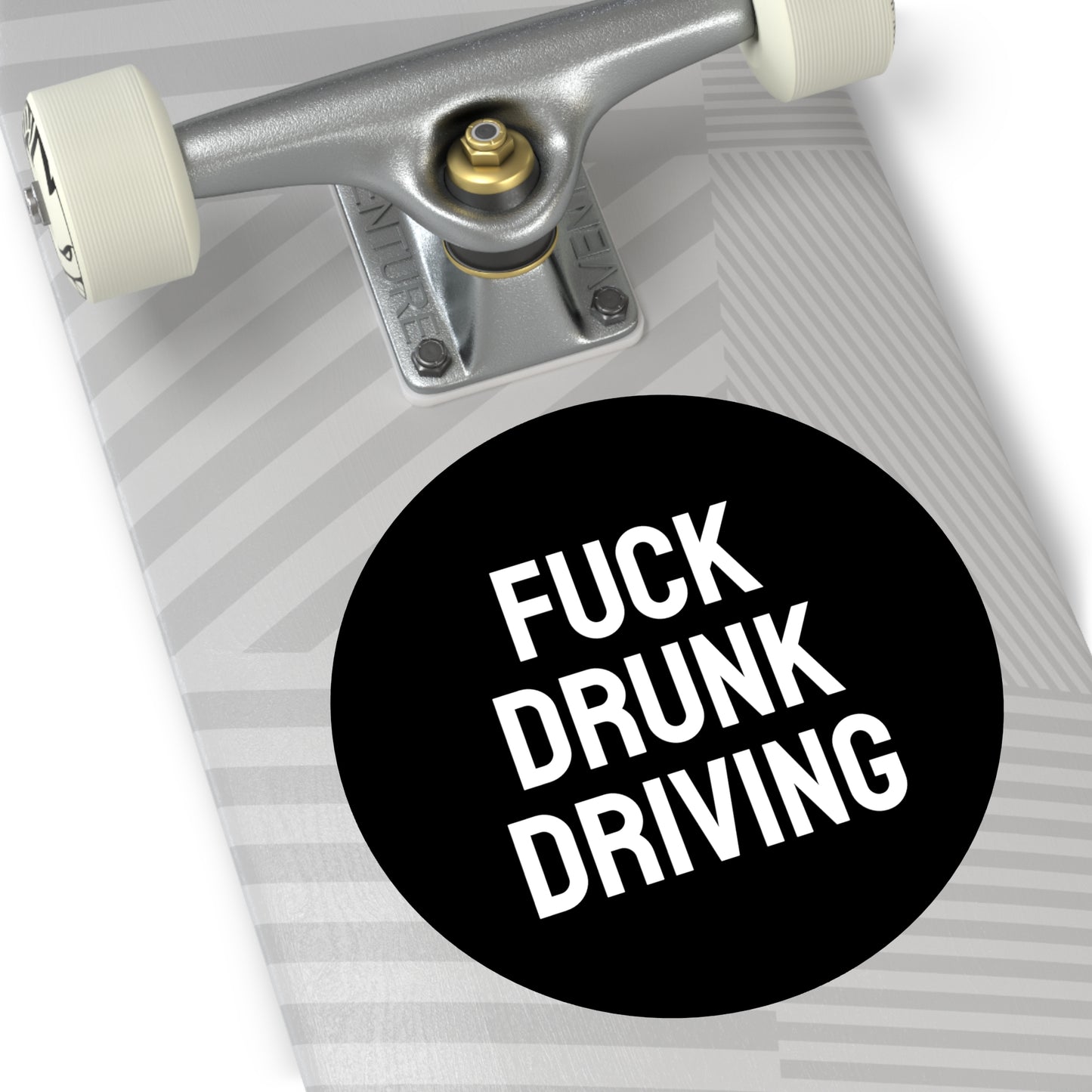 Fuck Drunk Driving - Round Vinyl Stickers
