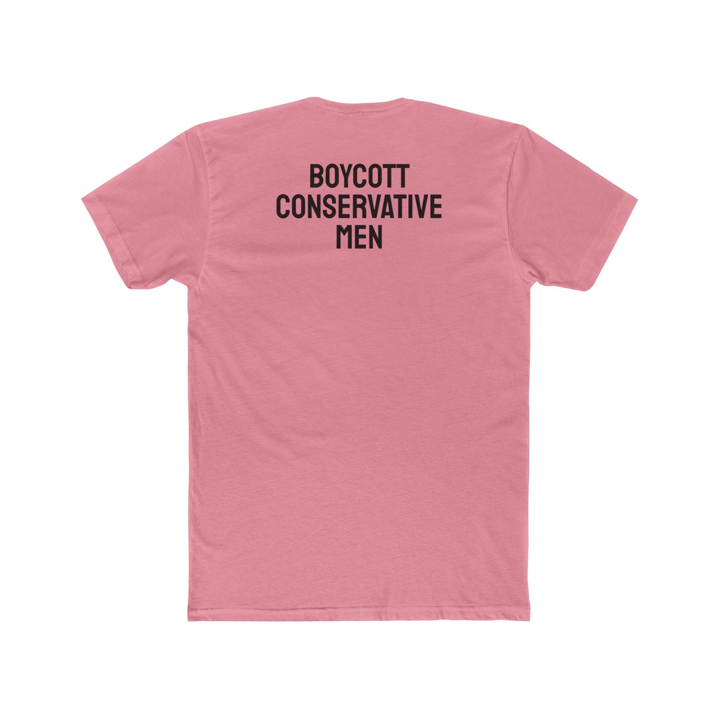 Boycott Conservative Men - Unisex Cotton Crew Tee