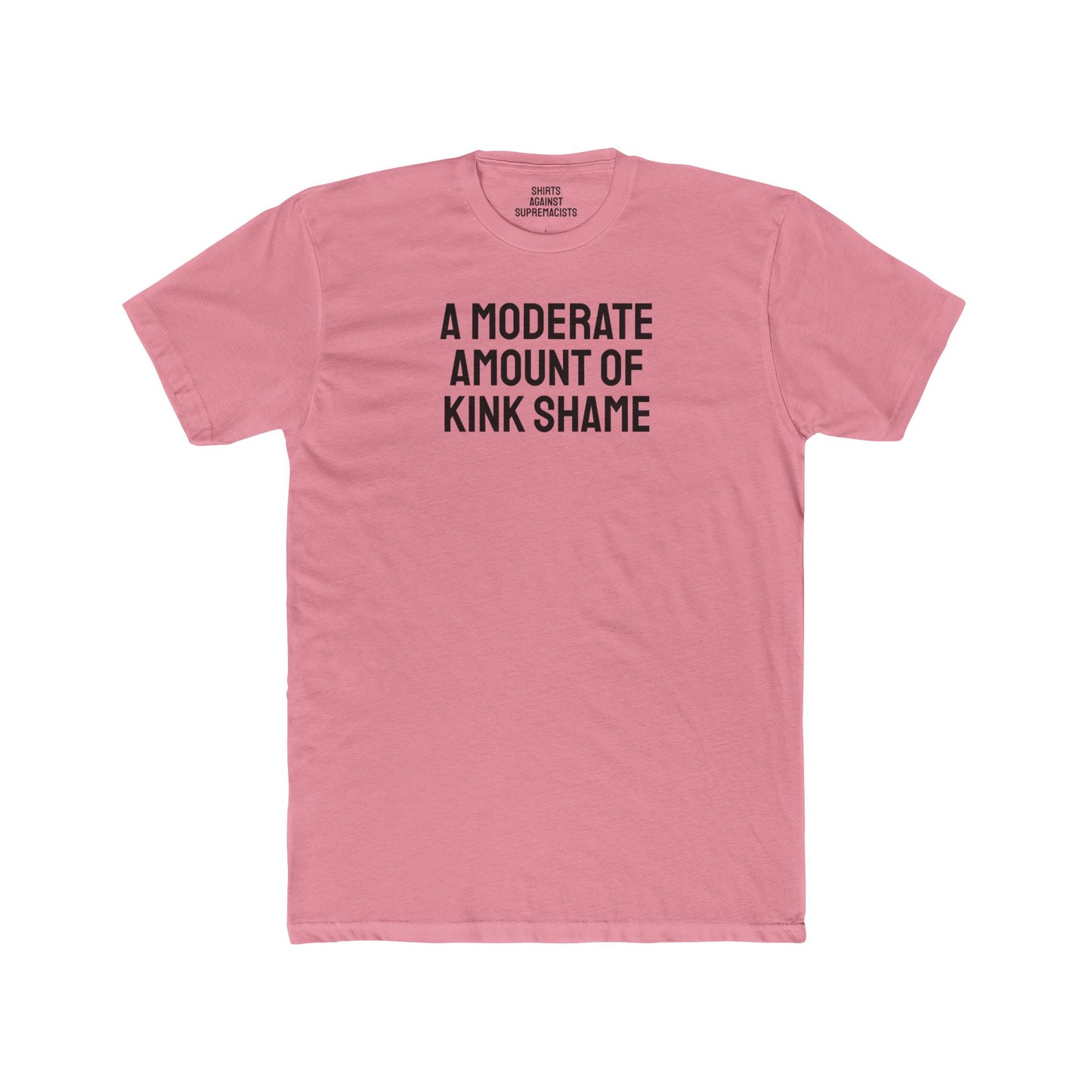 A Moderate Amount Of Kink Shame - Unisex Cotton Crew Tee