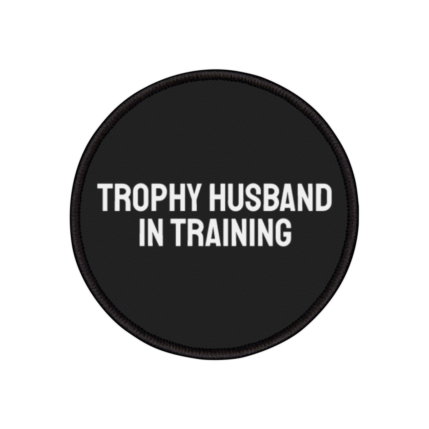 Trophy Husband In Training - Iron-On Patch