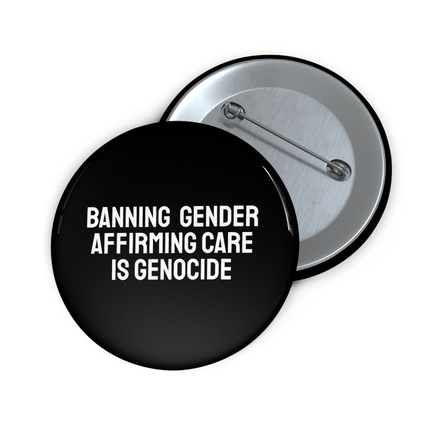 Banning Gender Affirming Care Is Genocide -  Pin Buttons