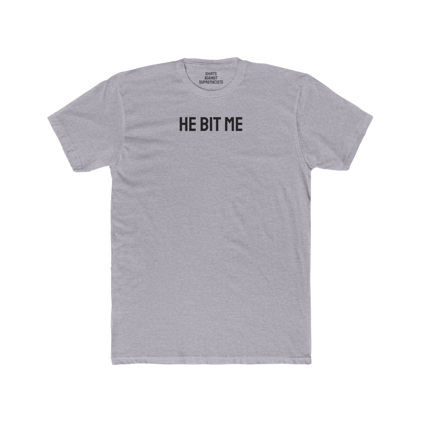 He Bit Me - Couple's Unisex Cotton Crew Tee